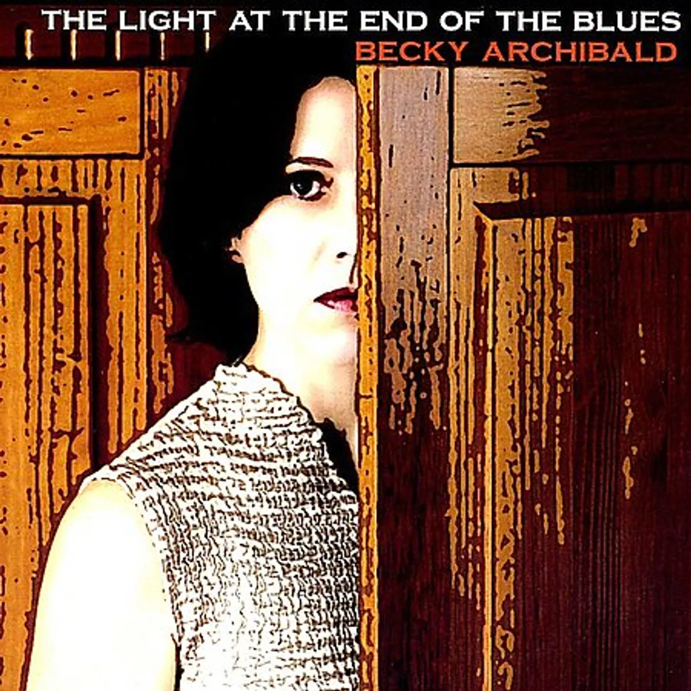 Becky Archibald LIGHT AT THE END OF THE BLUES CD