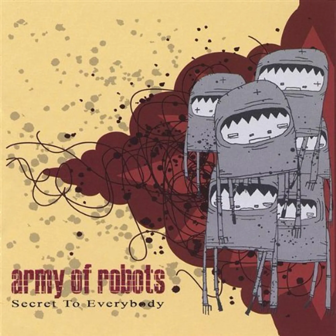 Army of Robots SECRET TO EVERYBODY CD