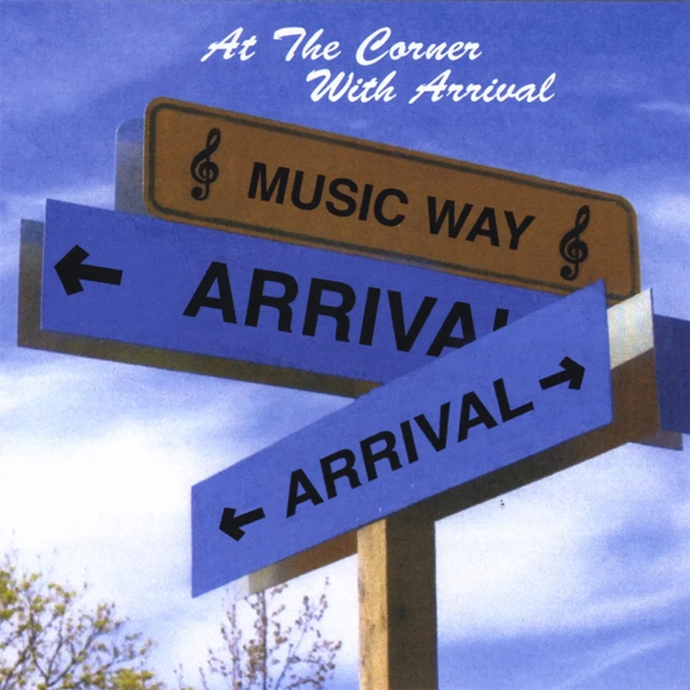 AT THE CORNER WITH The Arrival CD