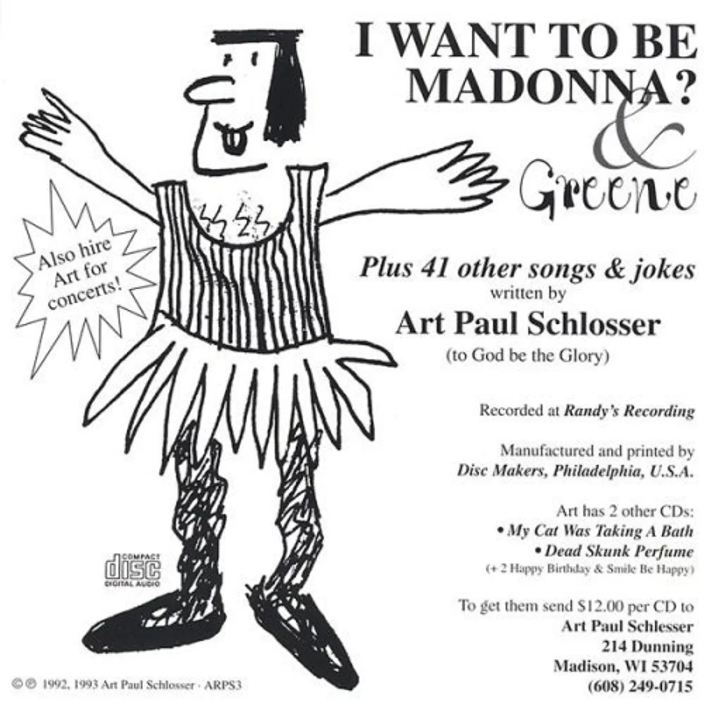 Art Paul Schlosser I WANT TO BE MADONNA CD