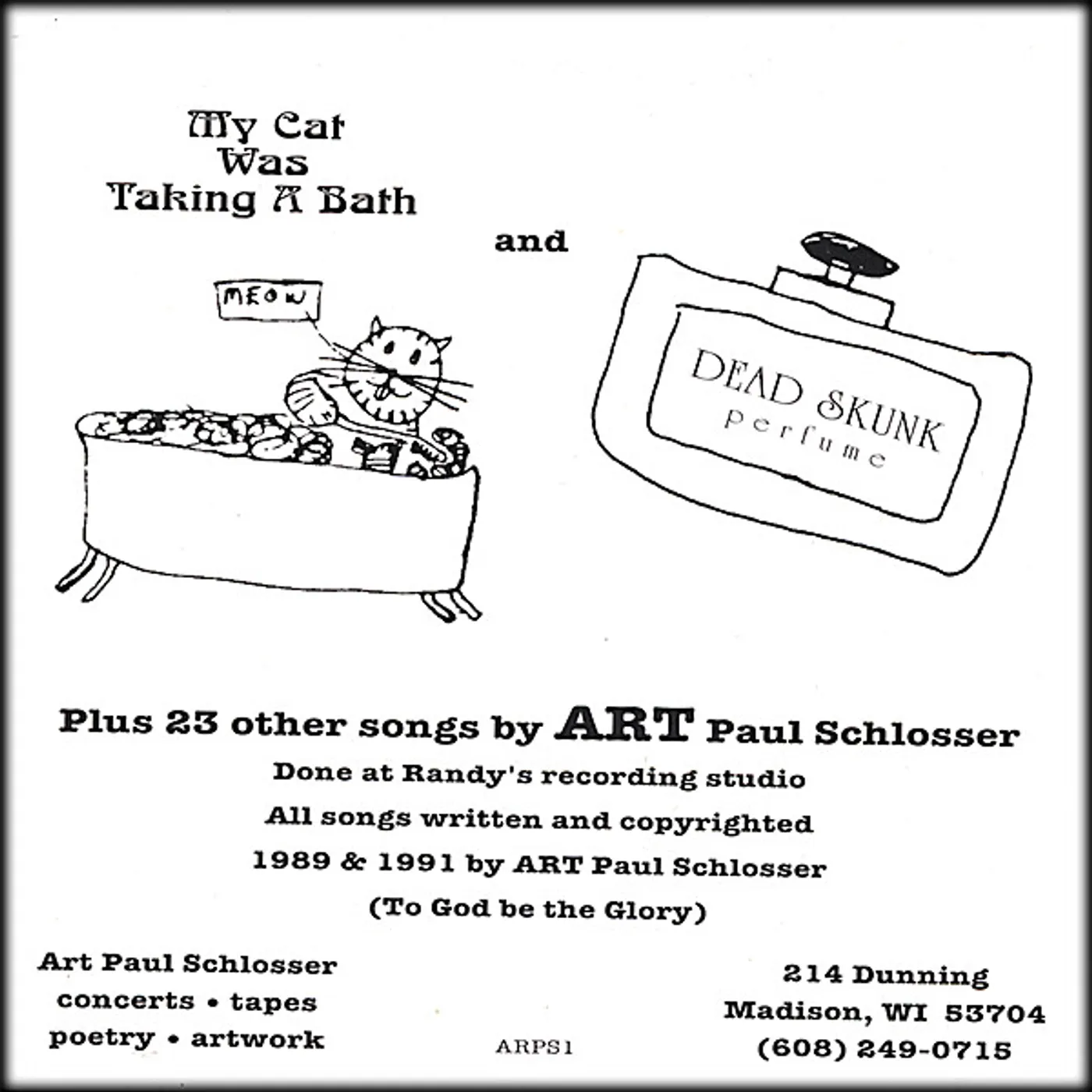 Art Paul Schlosser MY CAT WAS TAKING A BATH & DEAD SKUNK PERFUME PLUS CD