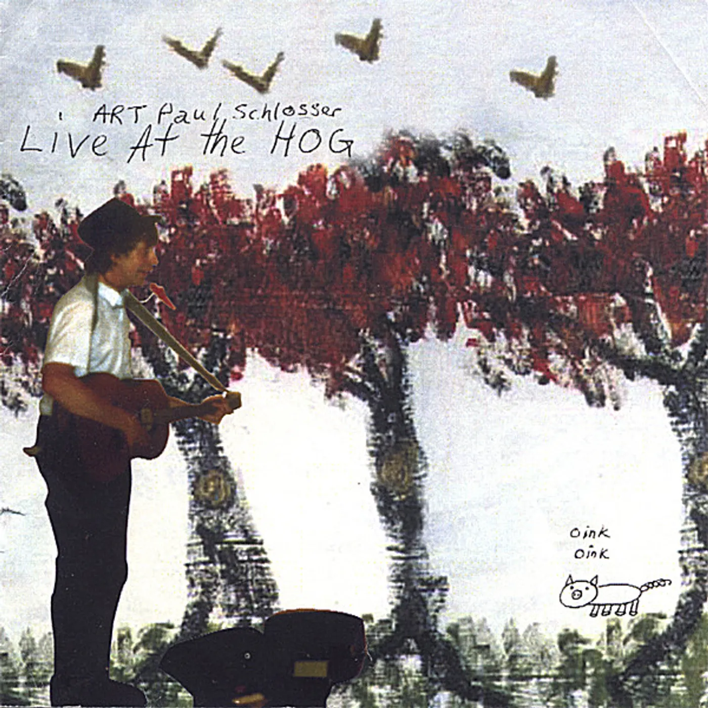 Art Paul Schlosser LIVE AT THE HOG CD