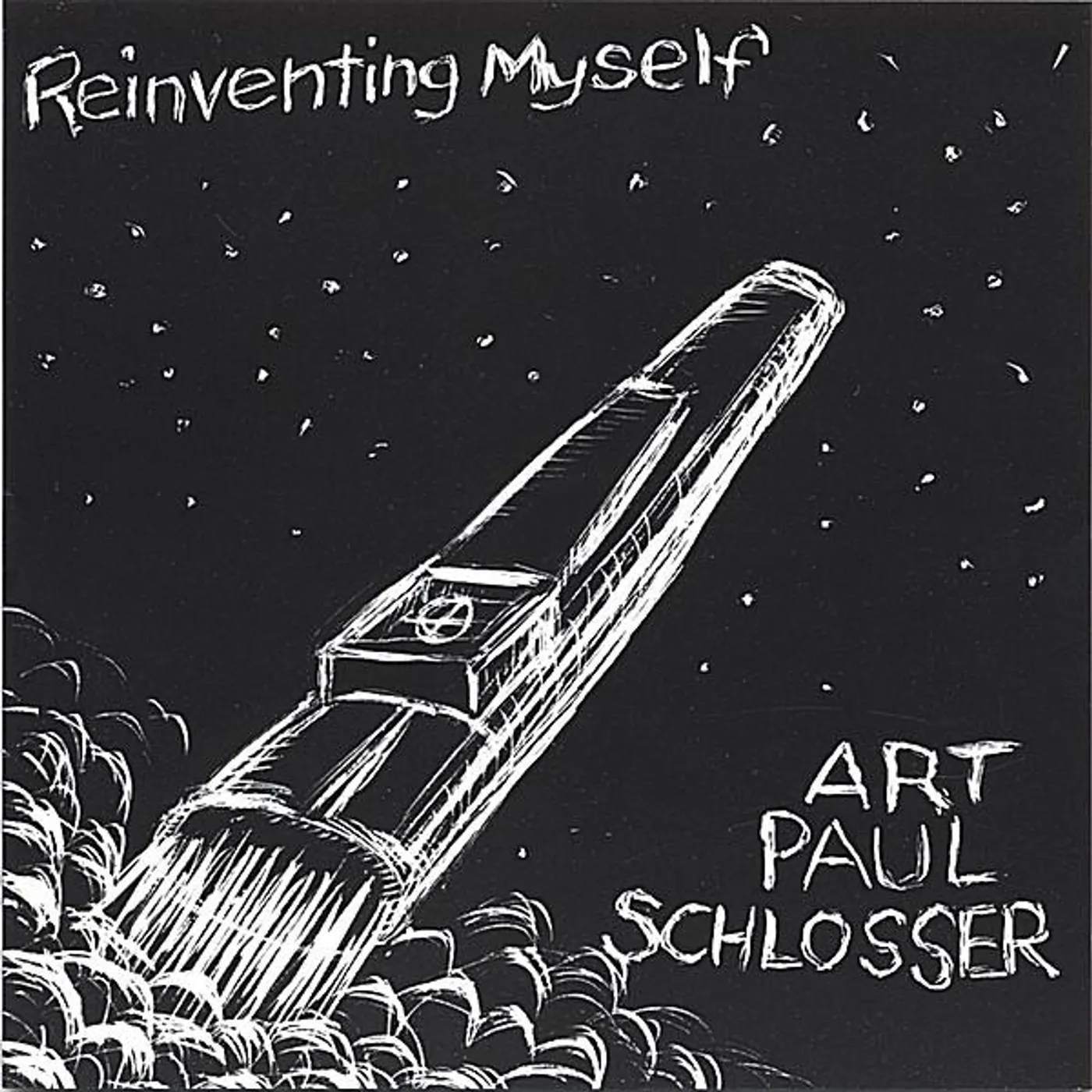 Art Paul Schlosser REINVENTING MYSELF CD