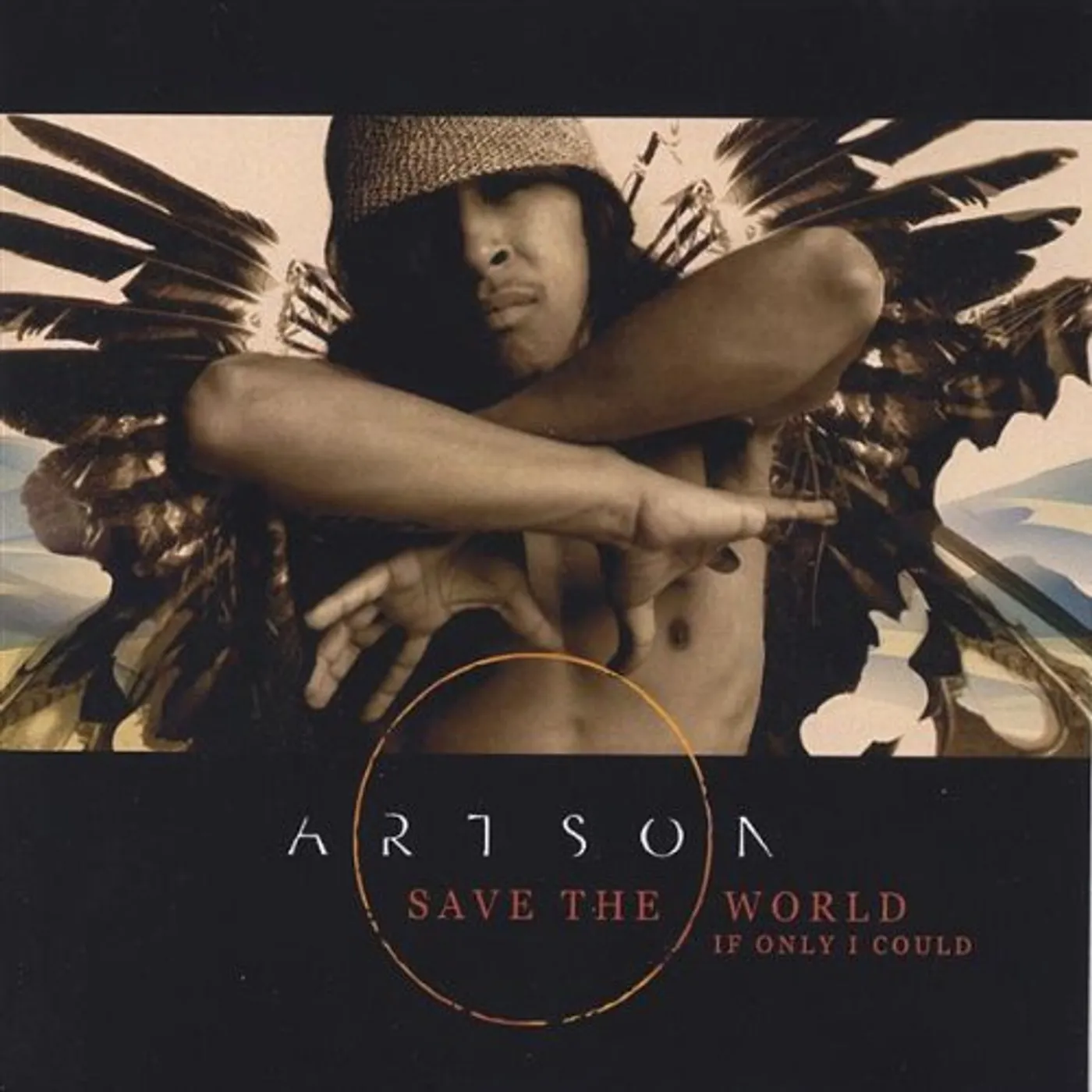 Artson SAVE THE WORLD IF ONLY I COULD CD