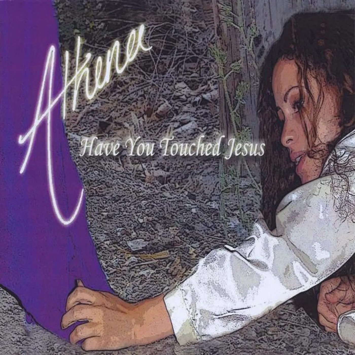 Athena HAVE YOU TOUCHED JESUS CD