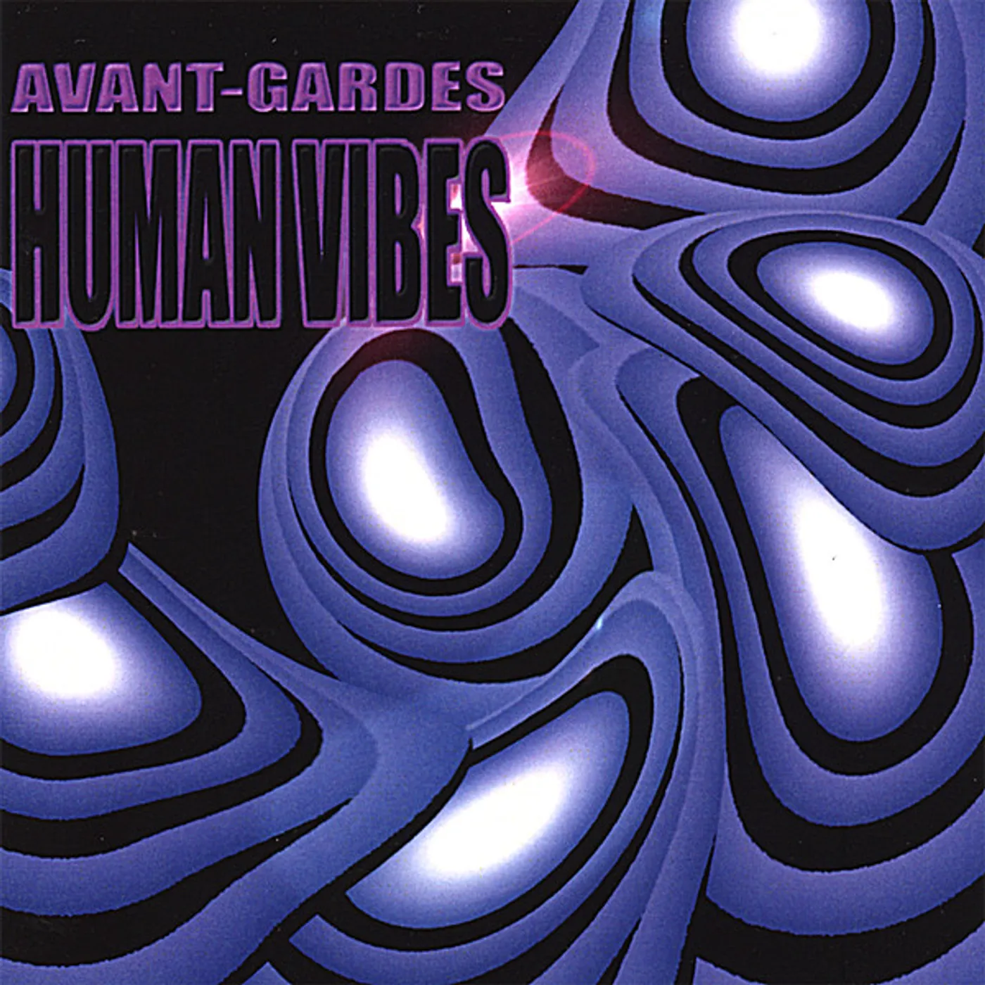 Avant Gardes HUMAN VIBES CD
