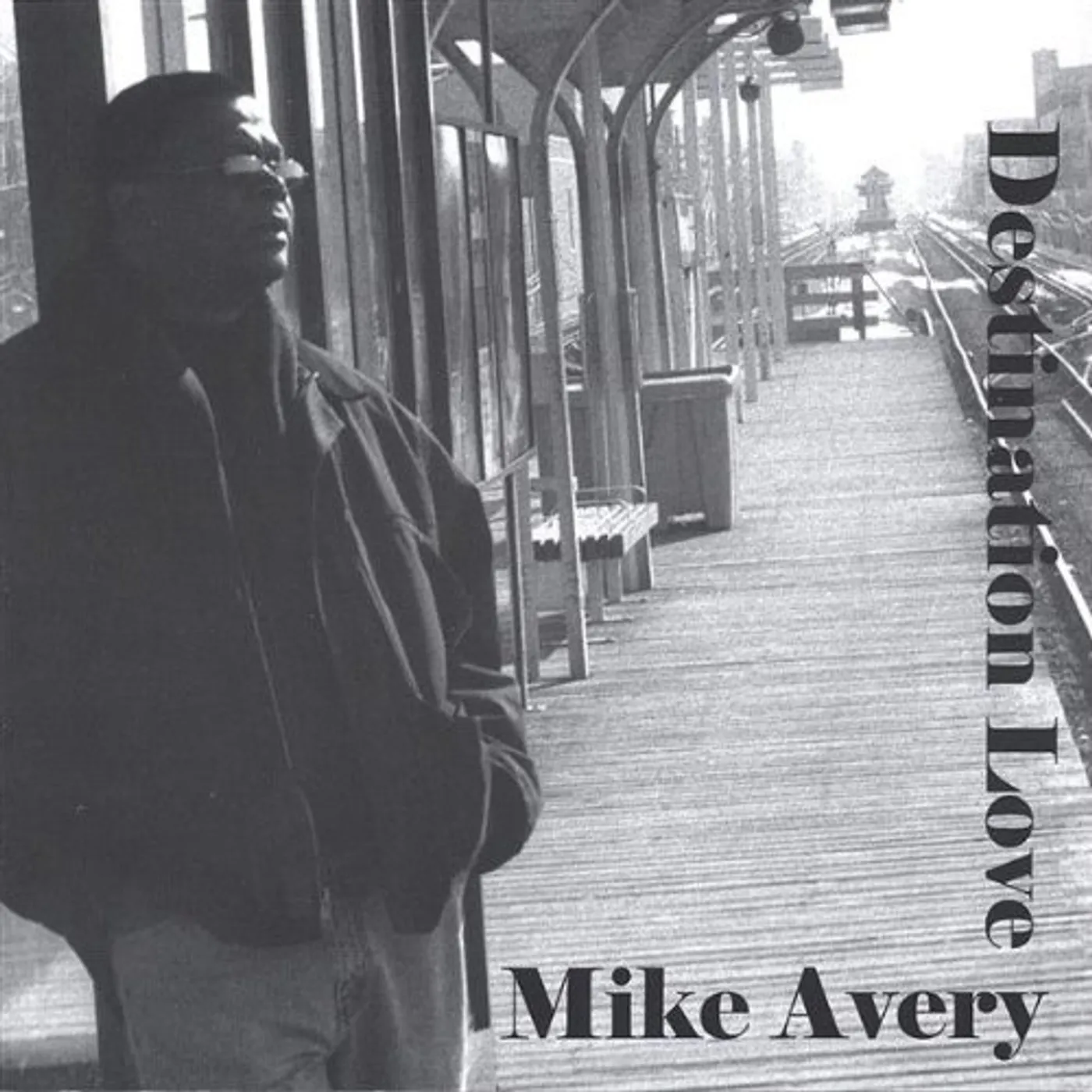 Mike Avery DESTINATION LOVE CD