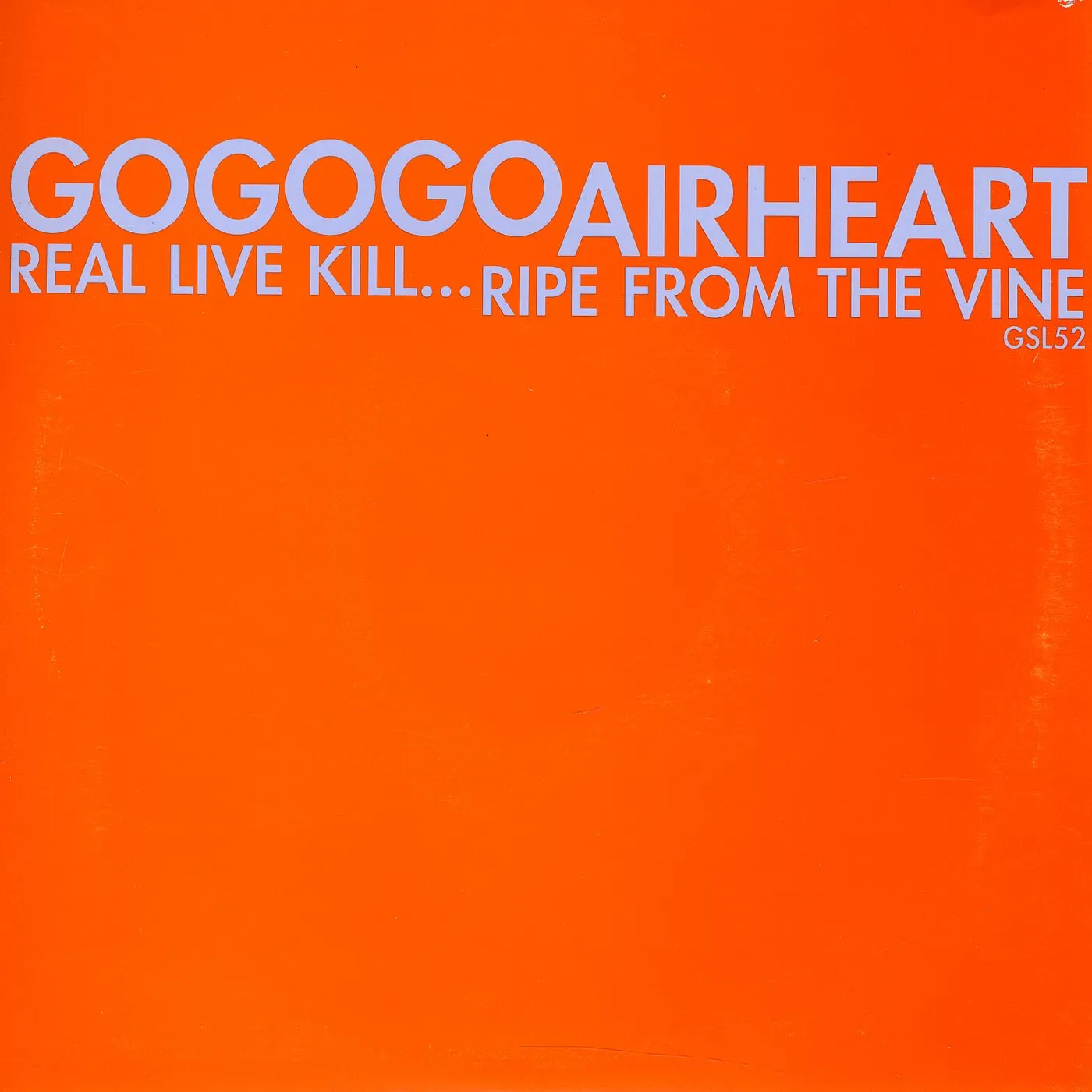 GoGoGo Airheart REAL LIVE KILLA Vinyl Record