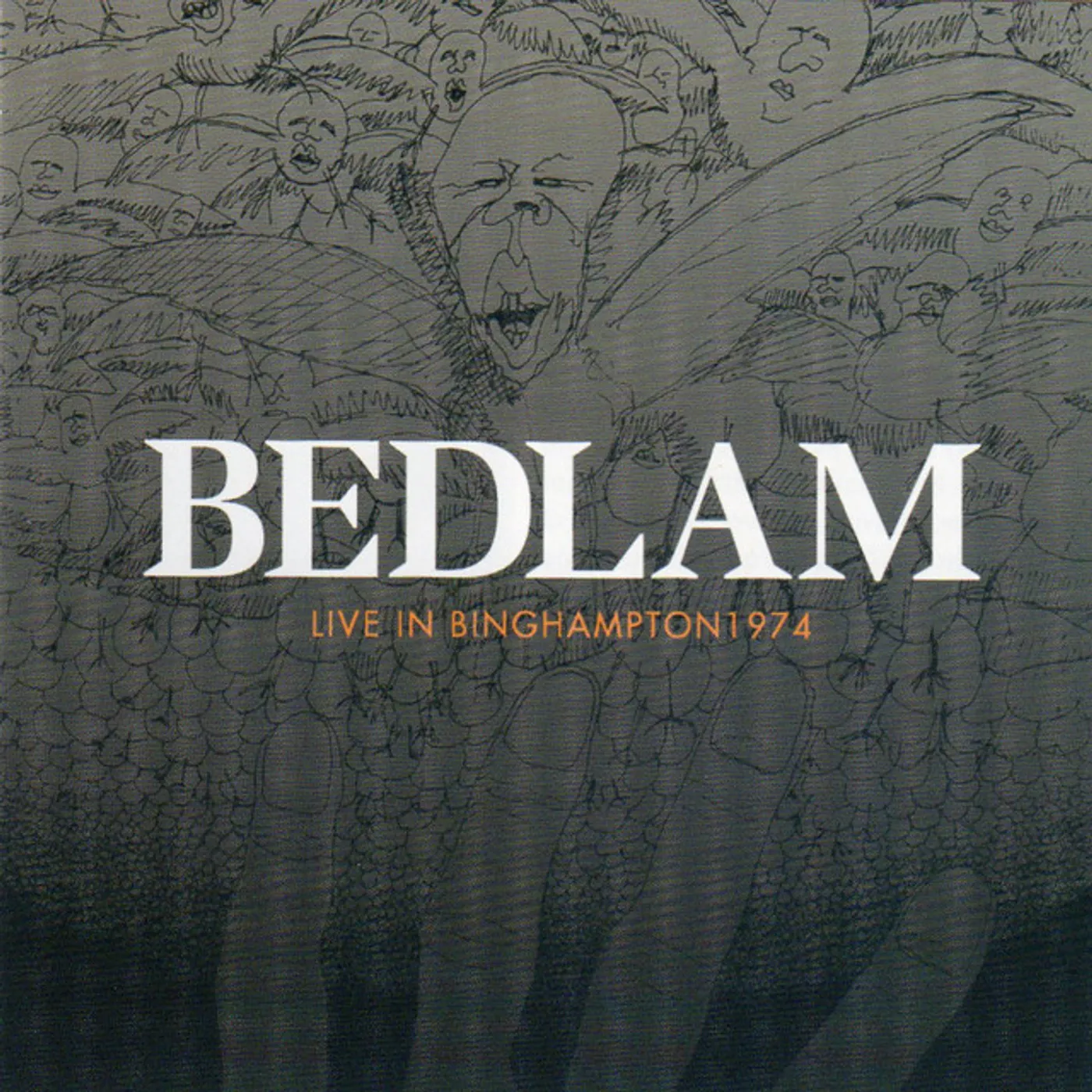 Bedlam LIVE IN BINGHAMPTON 1974 CD