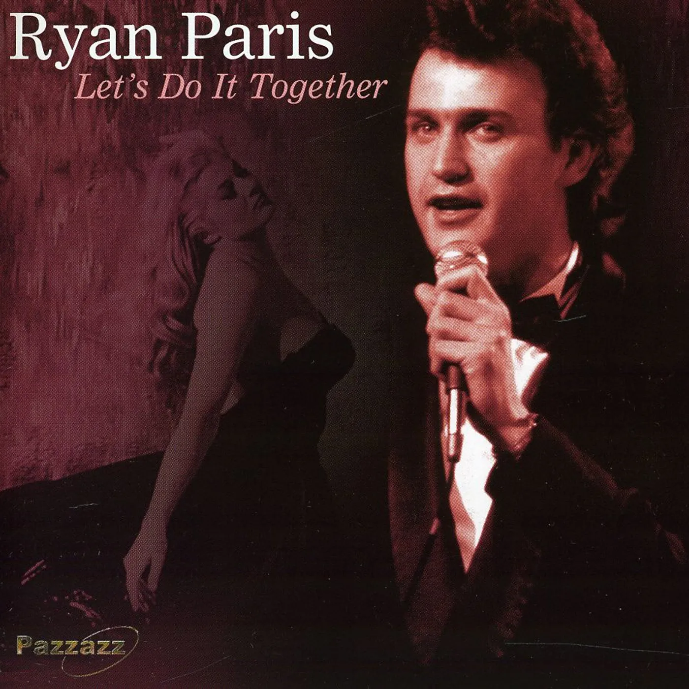 Ryan Paris LET'S DO IT TOGETHER CD