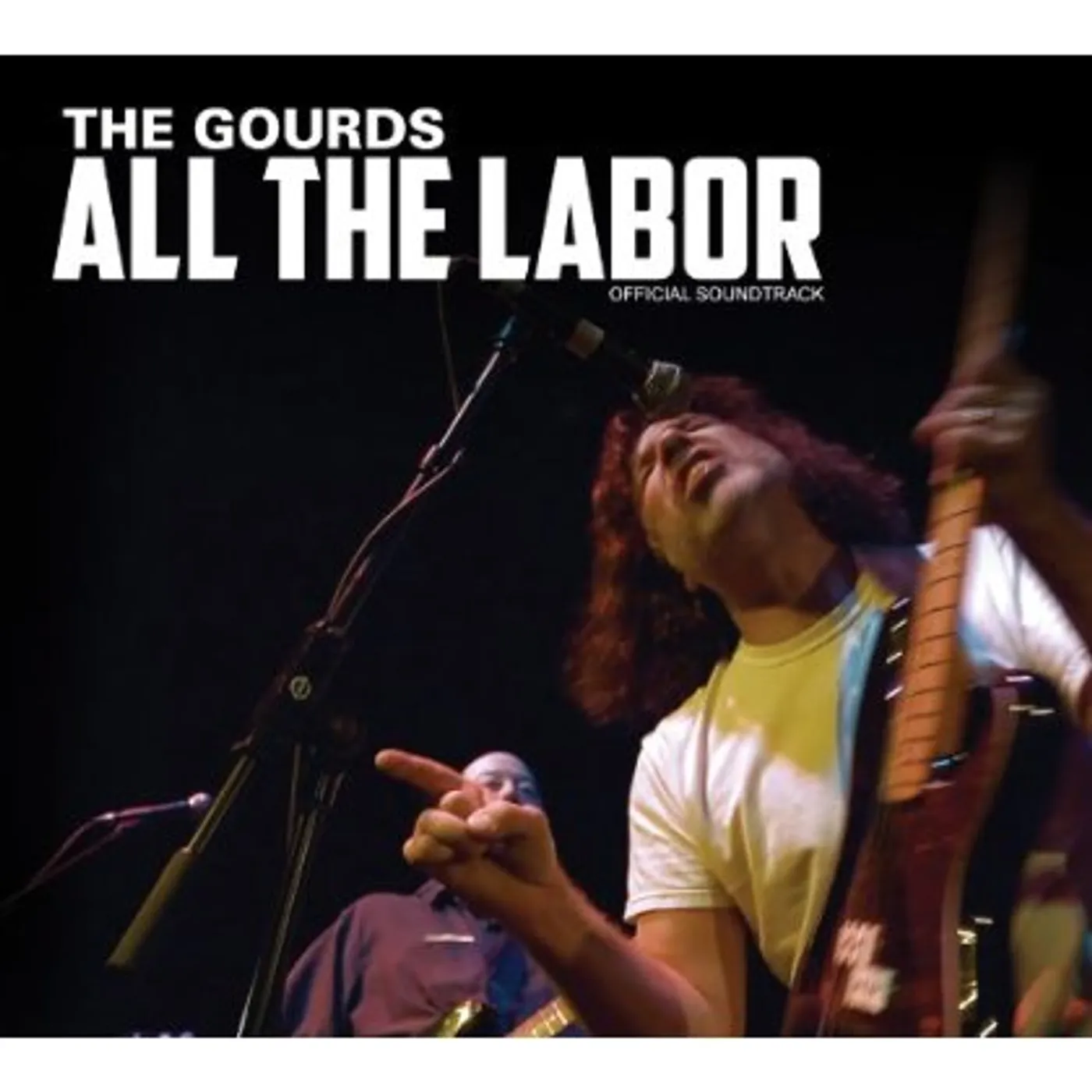 ALL THE LABOR: THE STORY OF THE GOURDS CD