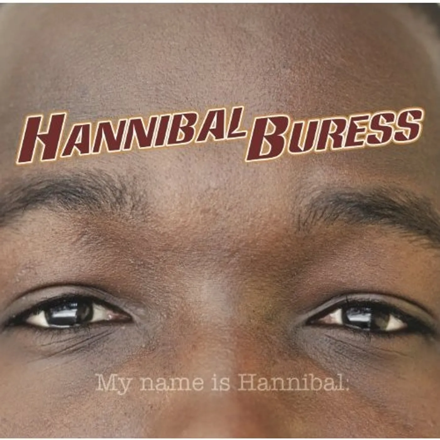 Hannibal Buress MY NAME IS HANNIBAL CD