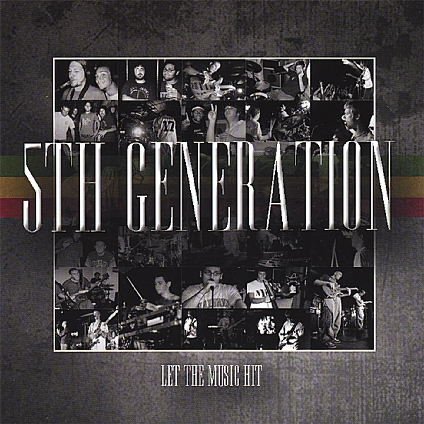 5th Generation LET THE MUSIC HIT CD