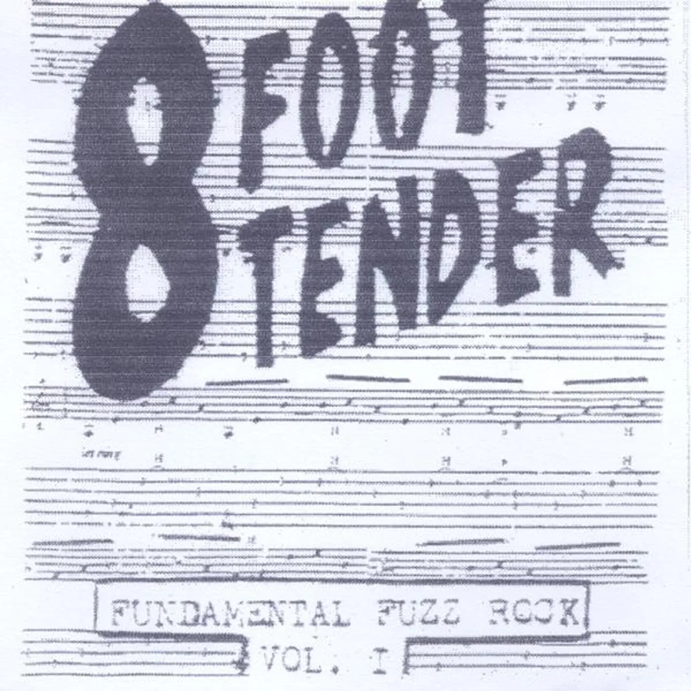 8-Foot Tender FUNDAMENTAL FUZZ ROCK CD