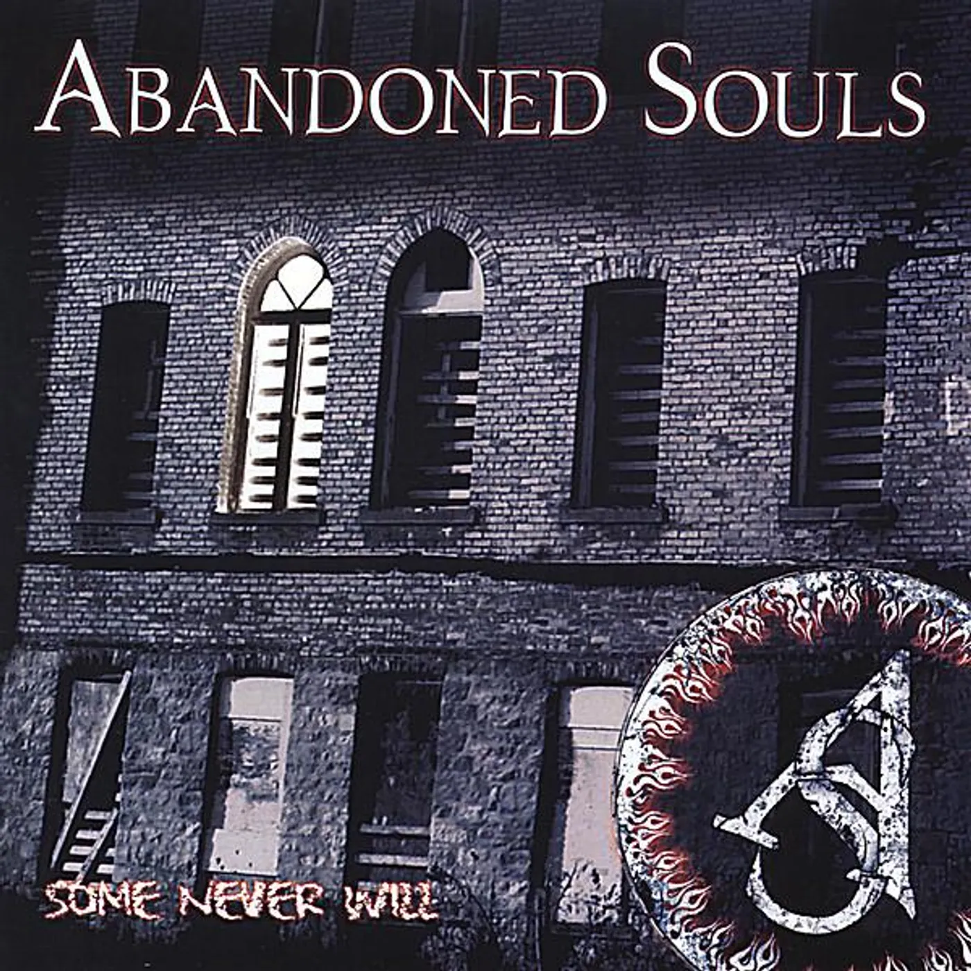 Abandoned Souls SOME NEVER WILL CD