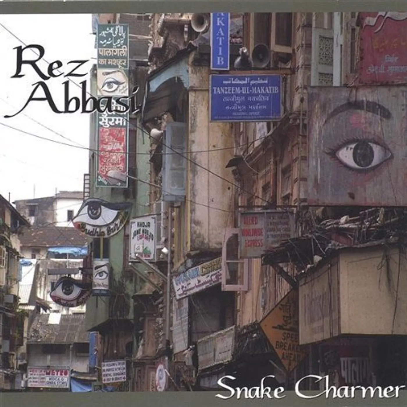 Rez Abbasi SNAKE CHARMER CD