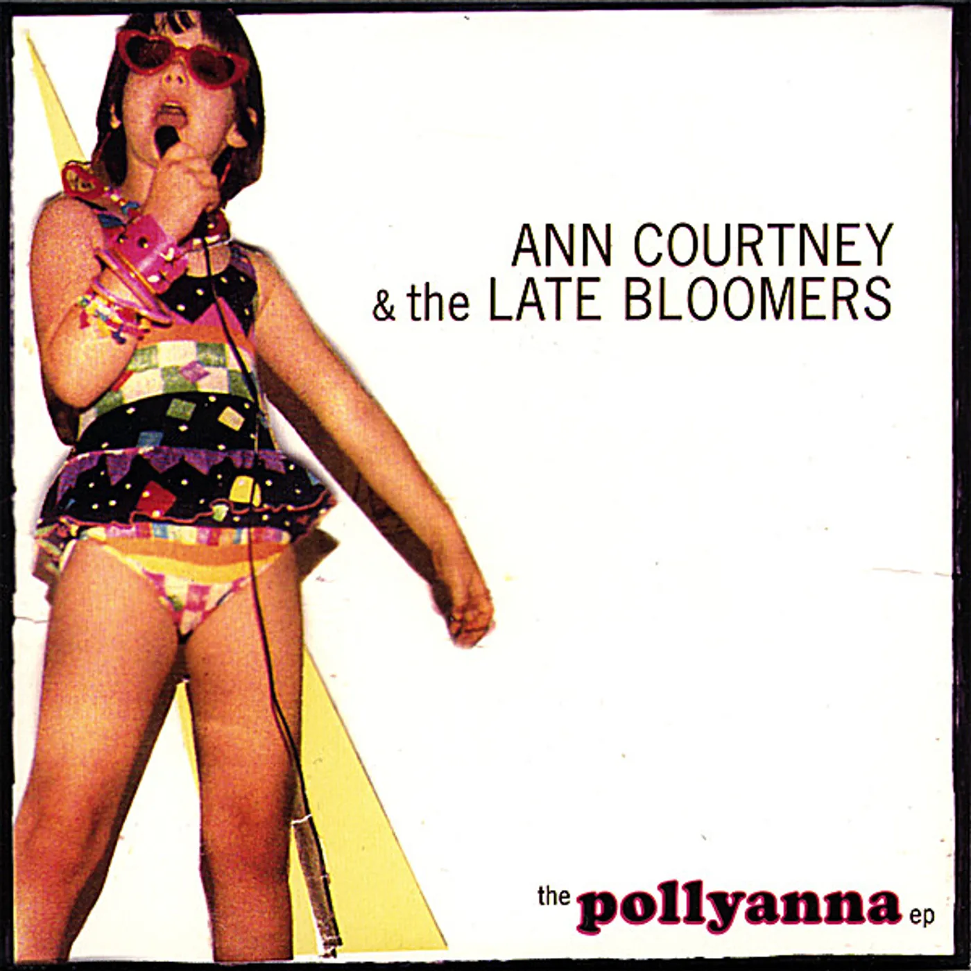 Ann Courtney & The Late Bloomers POLLYANNA EP CD