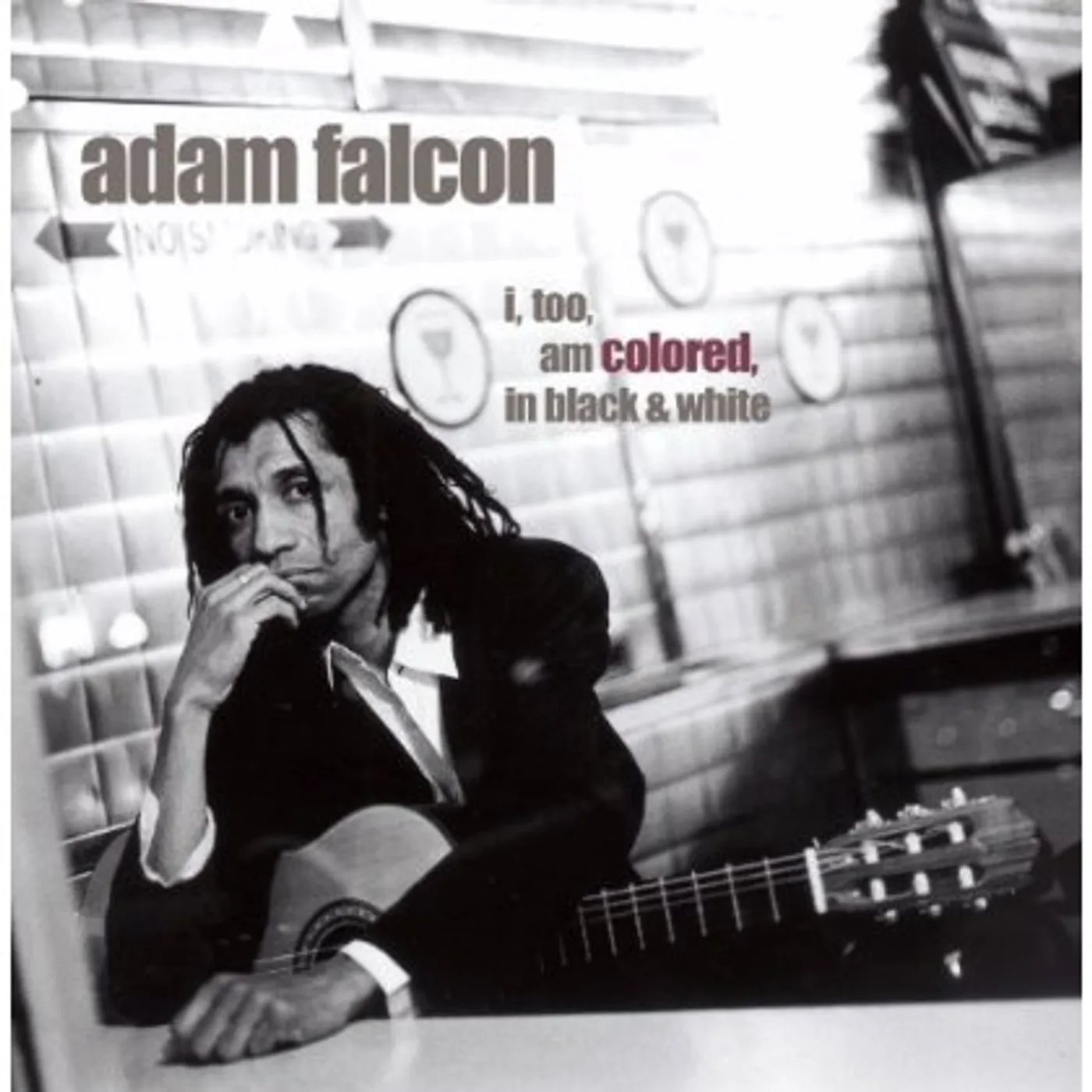 Adam Falcon I TOO AM COLORED IN BLACK & WHITE CD
