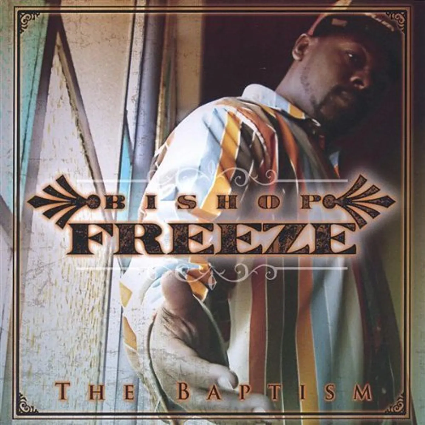 Bishop Freeze BAPTISM CD