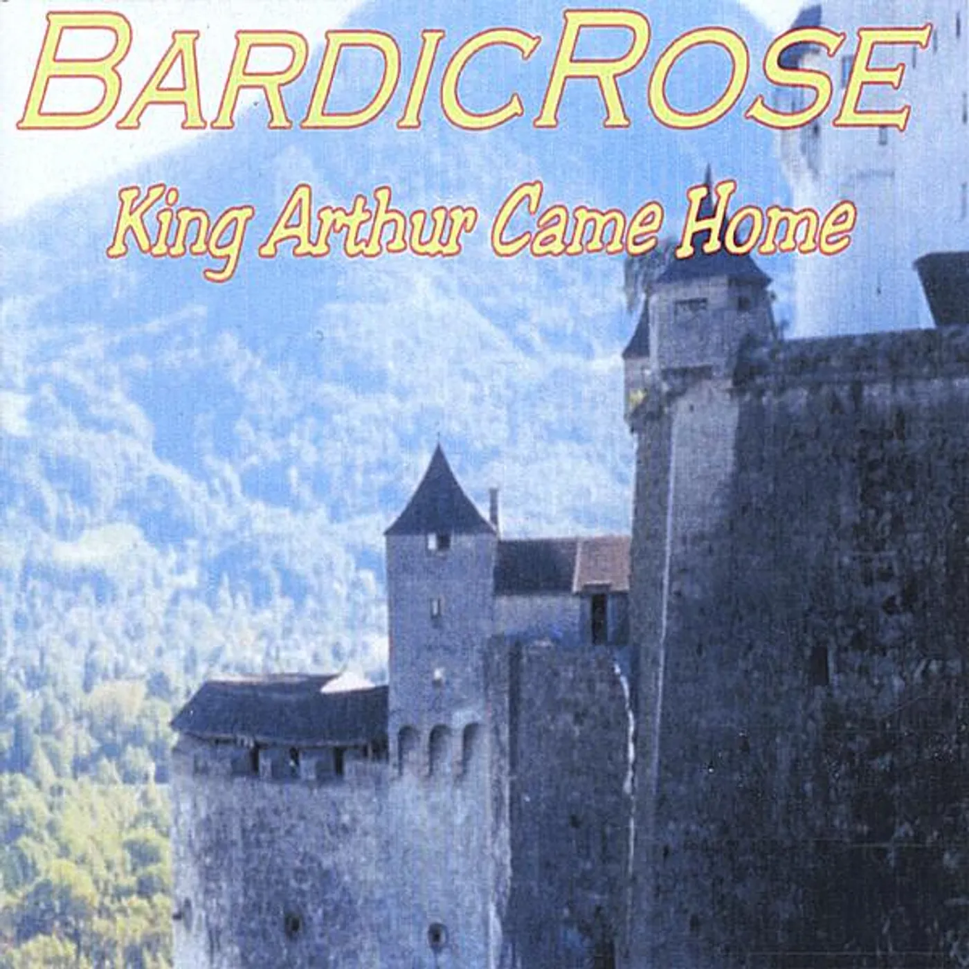 BlackRose KING ARTHUR CAME HOME CD