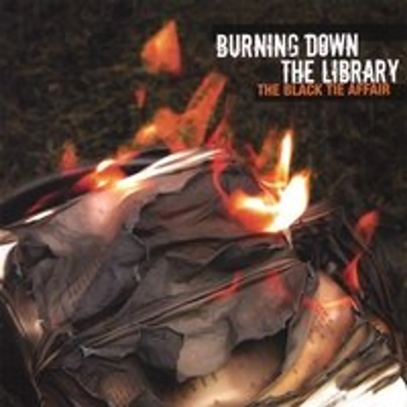 The Black Tie Affair BURNING DOWN THE LIBRARY CD