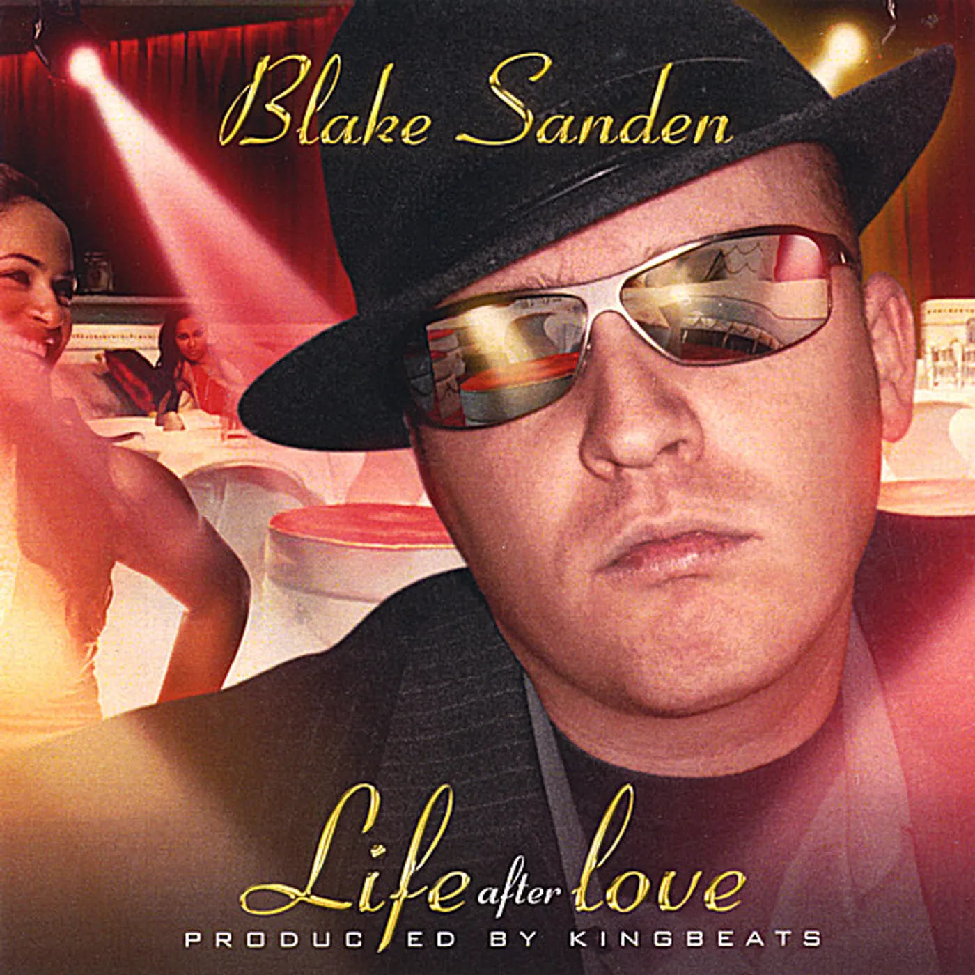 Blake Sanden LIFE AFTER LOVE CD