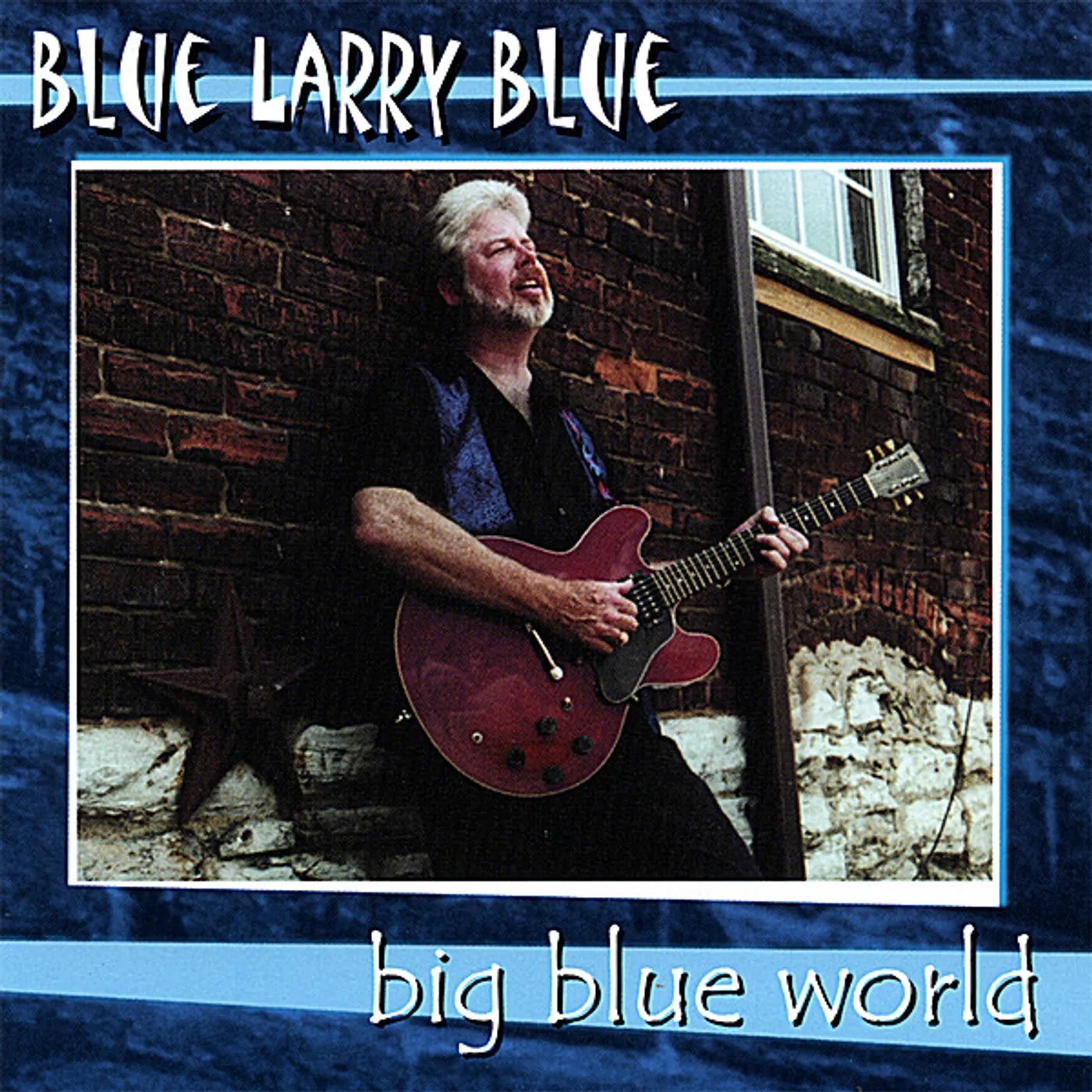 Blue Larry Blue BIG BLUE WORLD CD