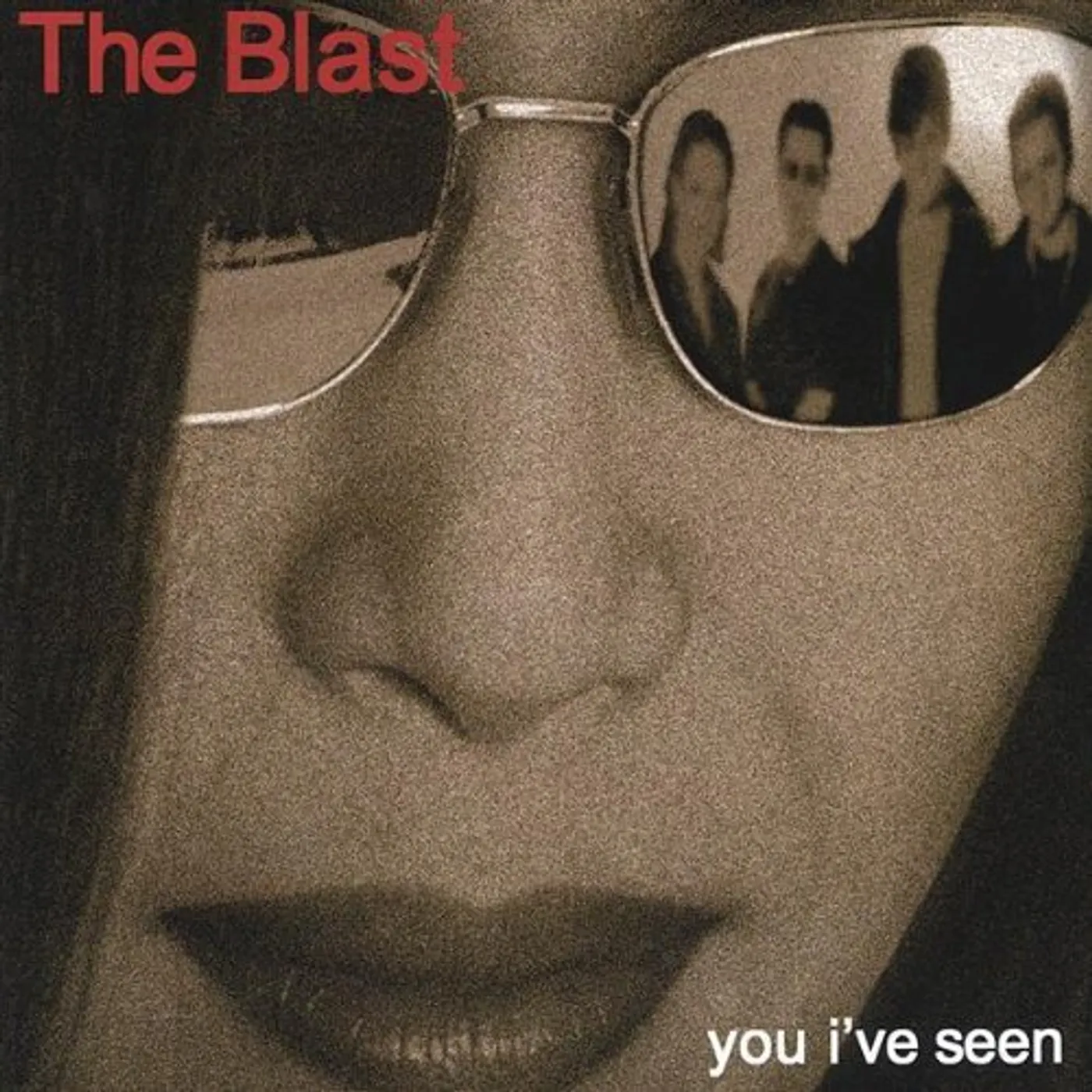 Blast YOU IVE SEEN CD