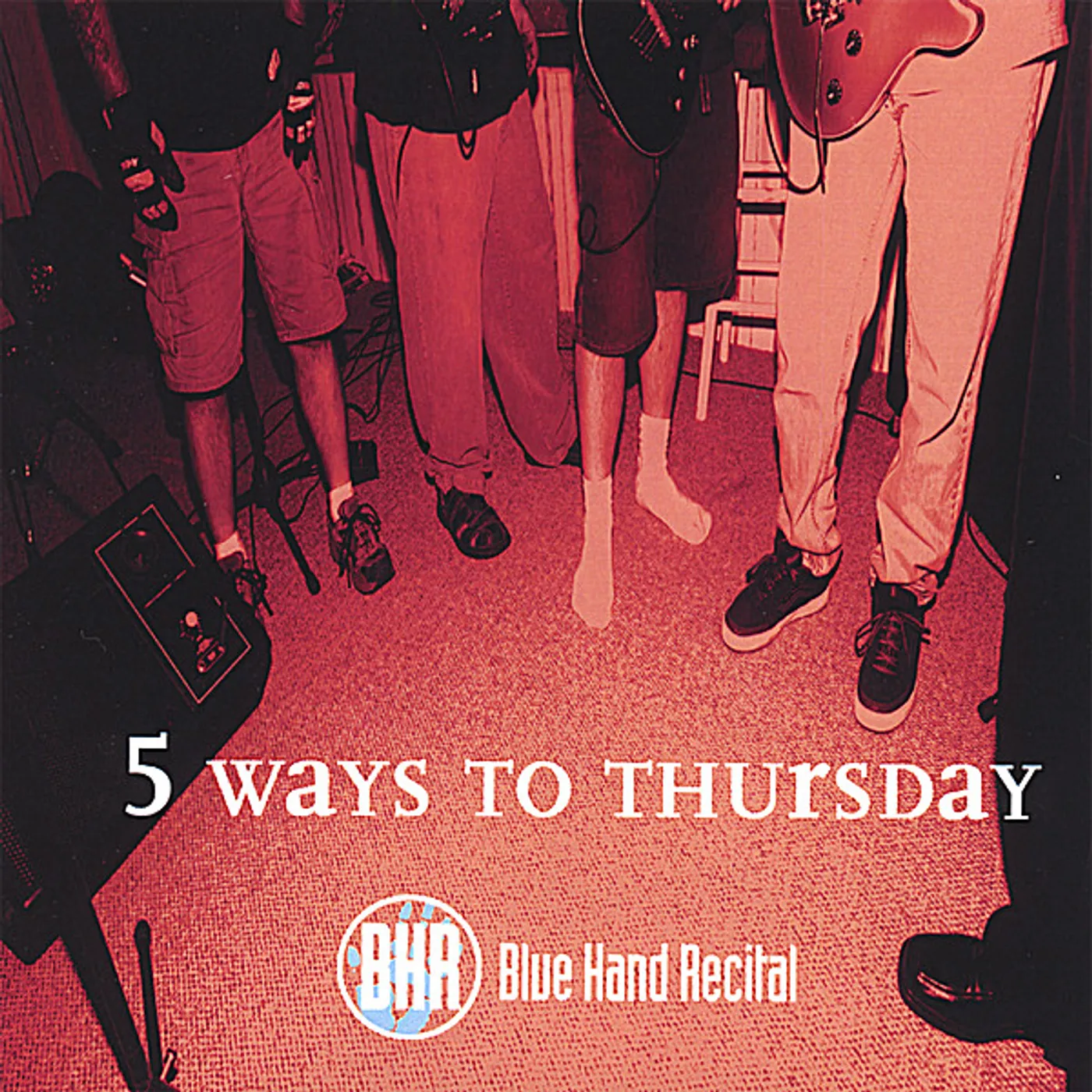 Blue Hand Recital 5 WAYS TO THURSDAY CD