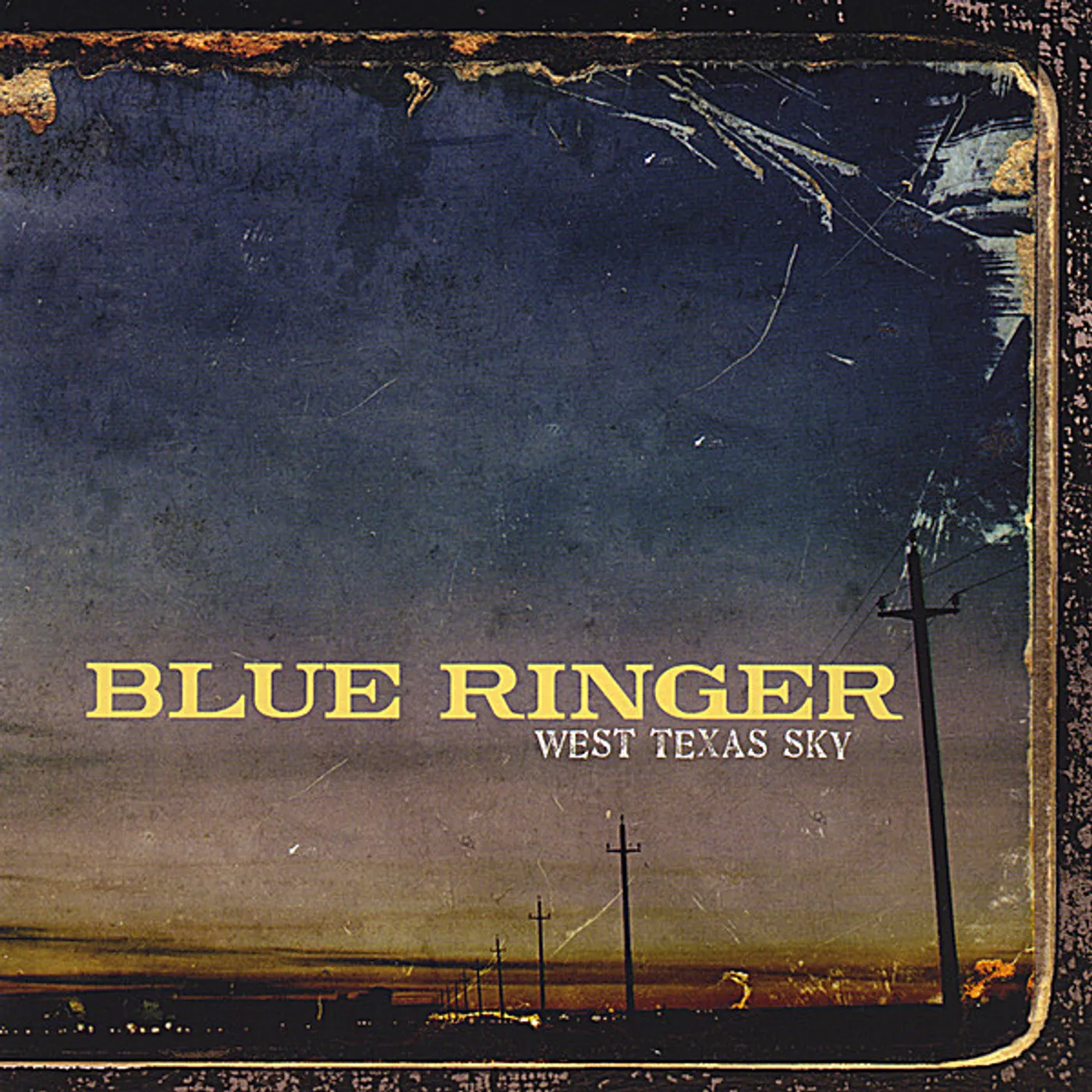 Blue Ringer WEST TEXAS SKY CD