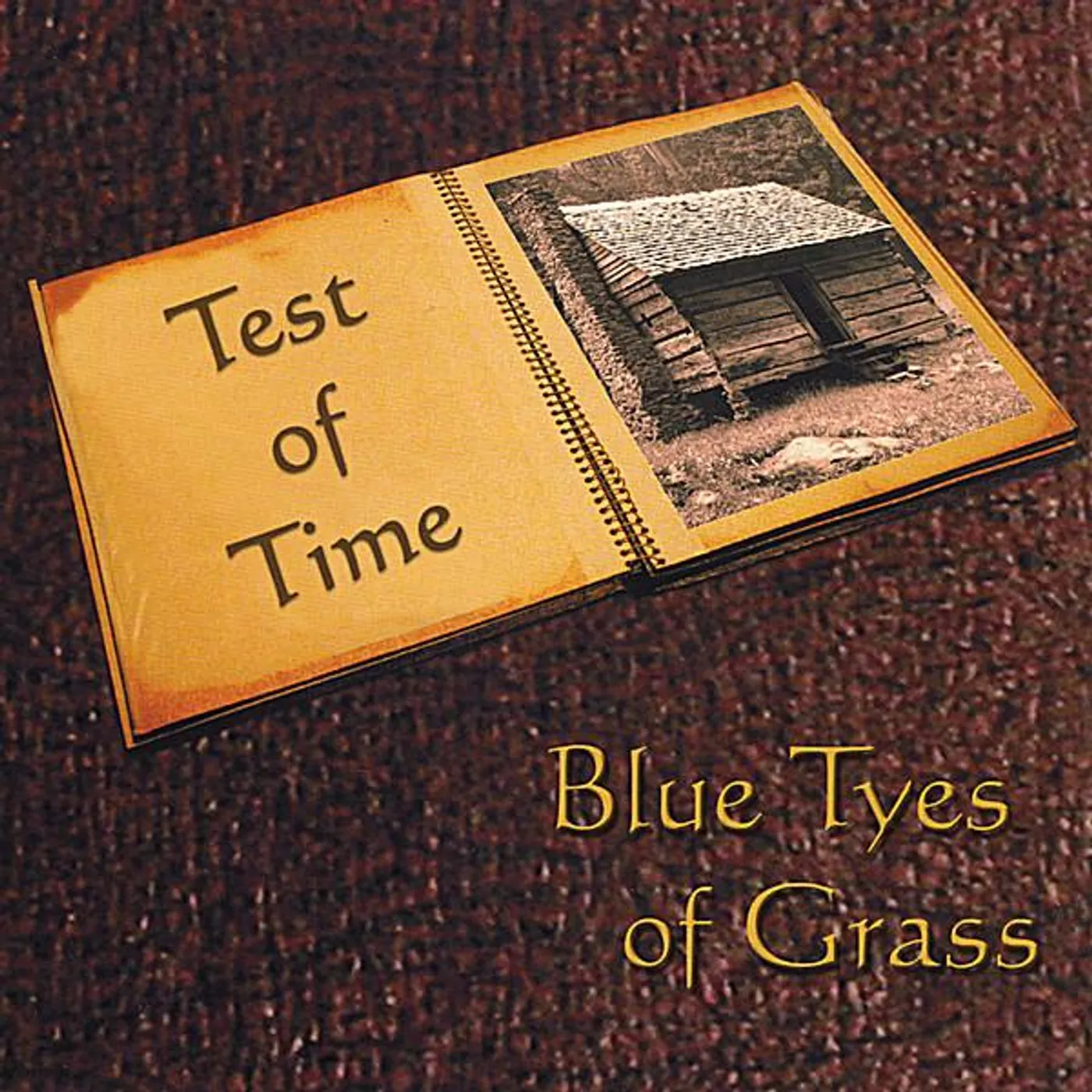 Blue Tyes Of Grass TEST OF TIME CD