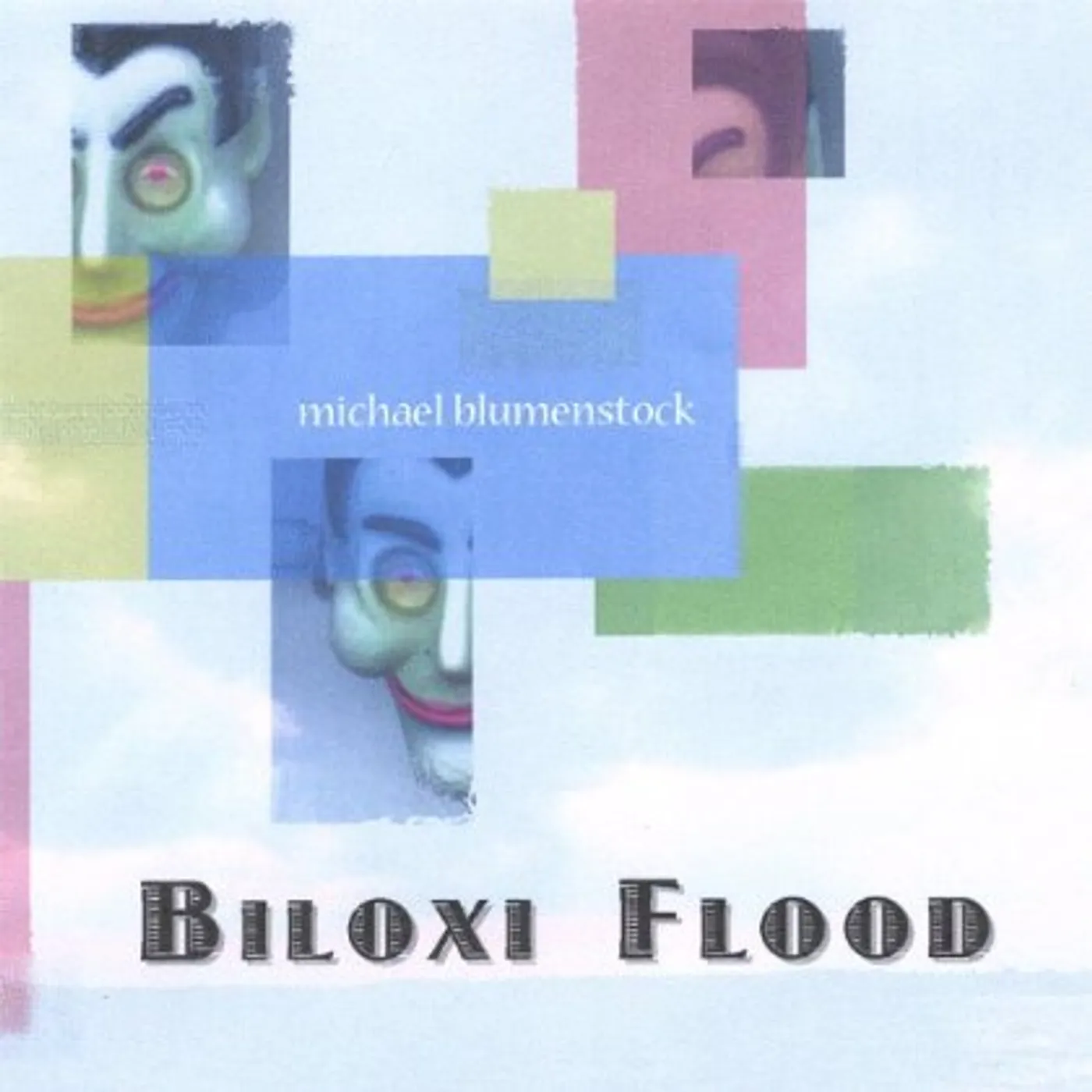 Michael Blumenstock BILOXI FLOOD CD