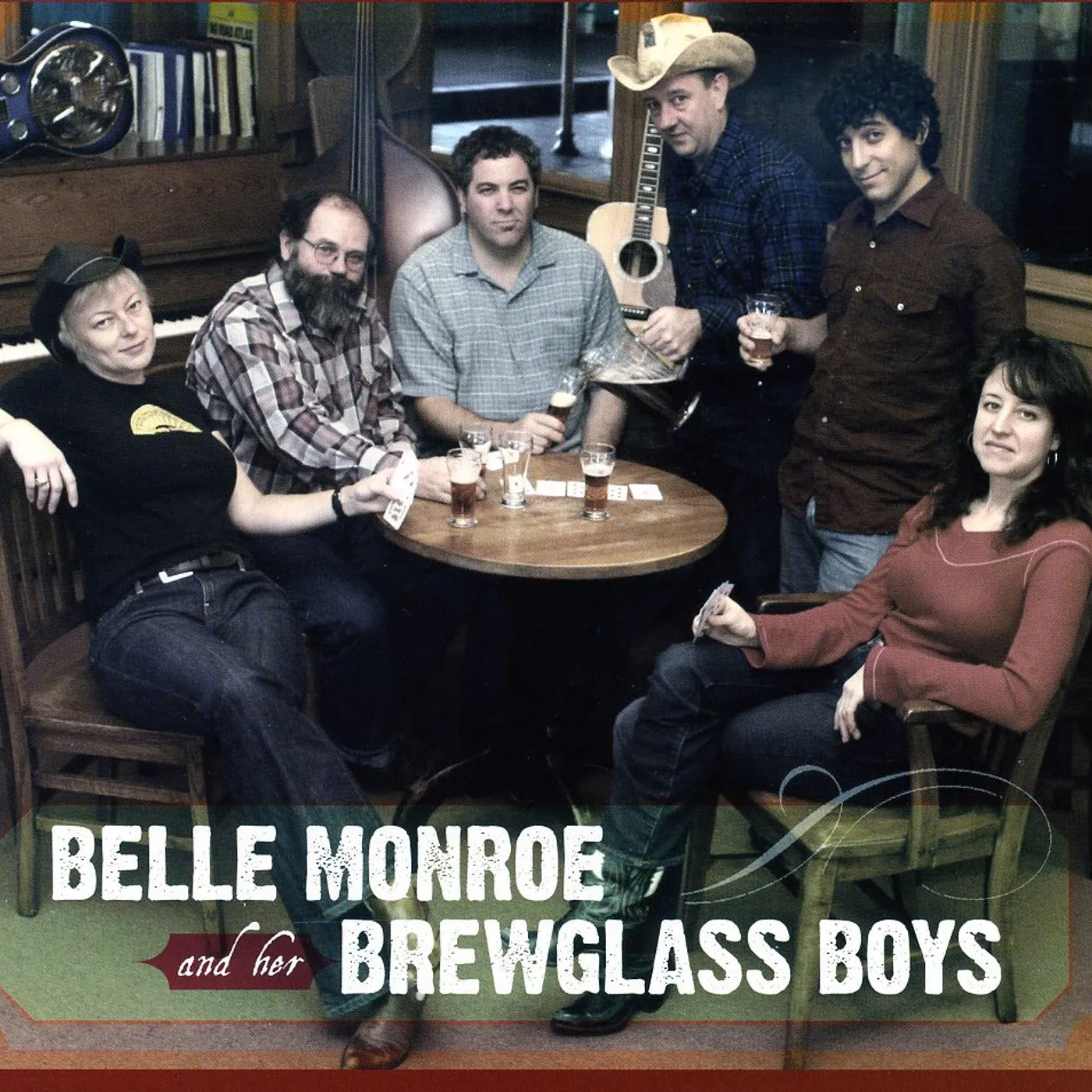 Belle Monroe and her Brewglass Boys CD