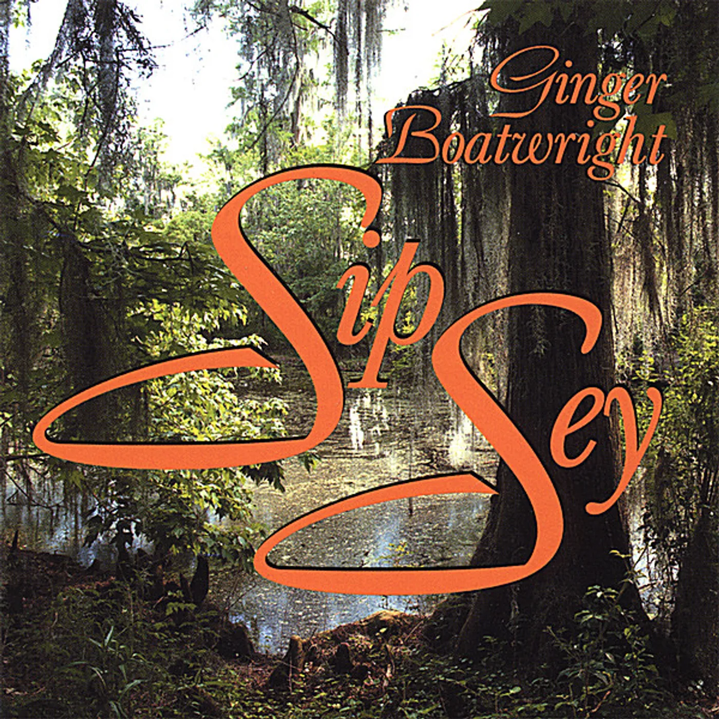 Ginger Boatwright SIPSEY CD
