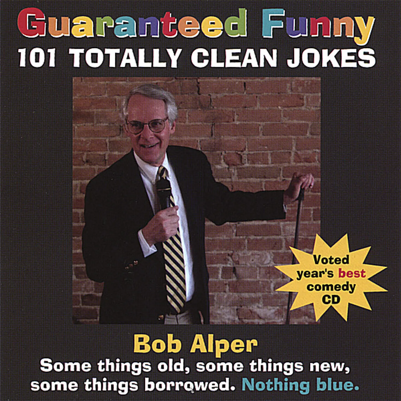 Bob Alper GUARANTEED FUNNY: 101 TOTALLY CLEAN JOKES CD