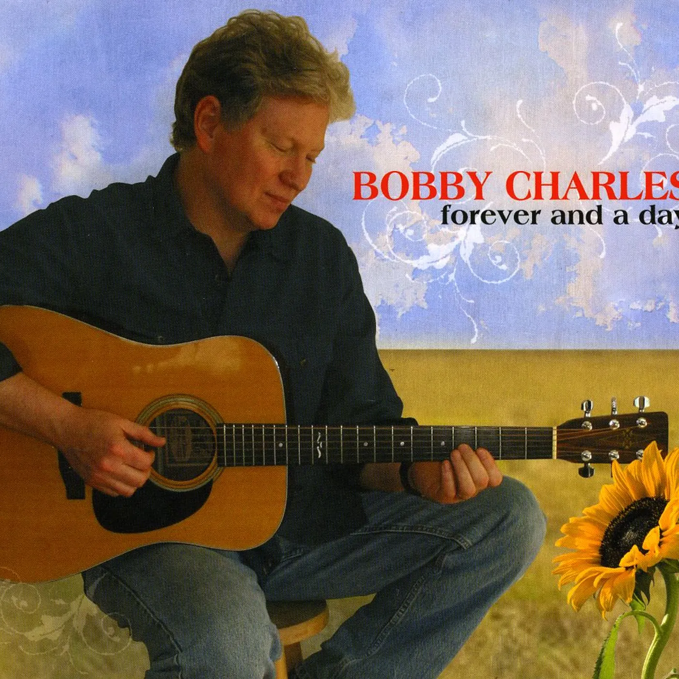 Bobby Charles FOREVER & A DAY CD