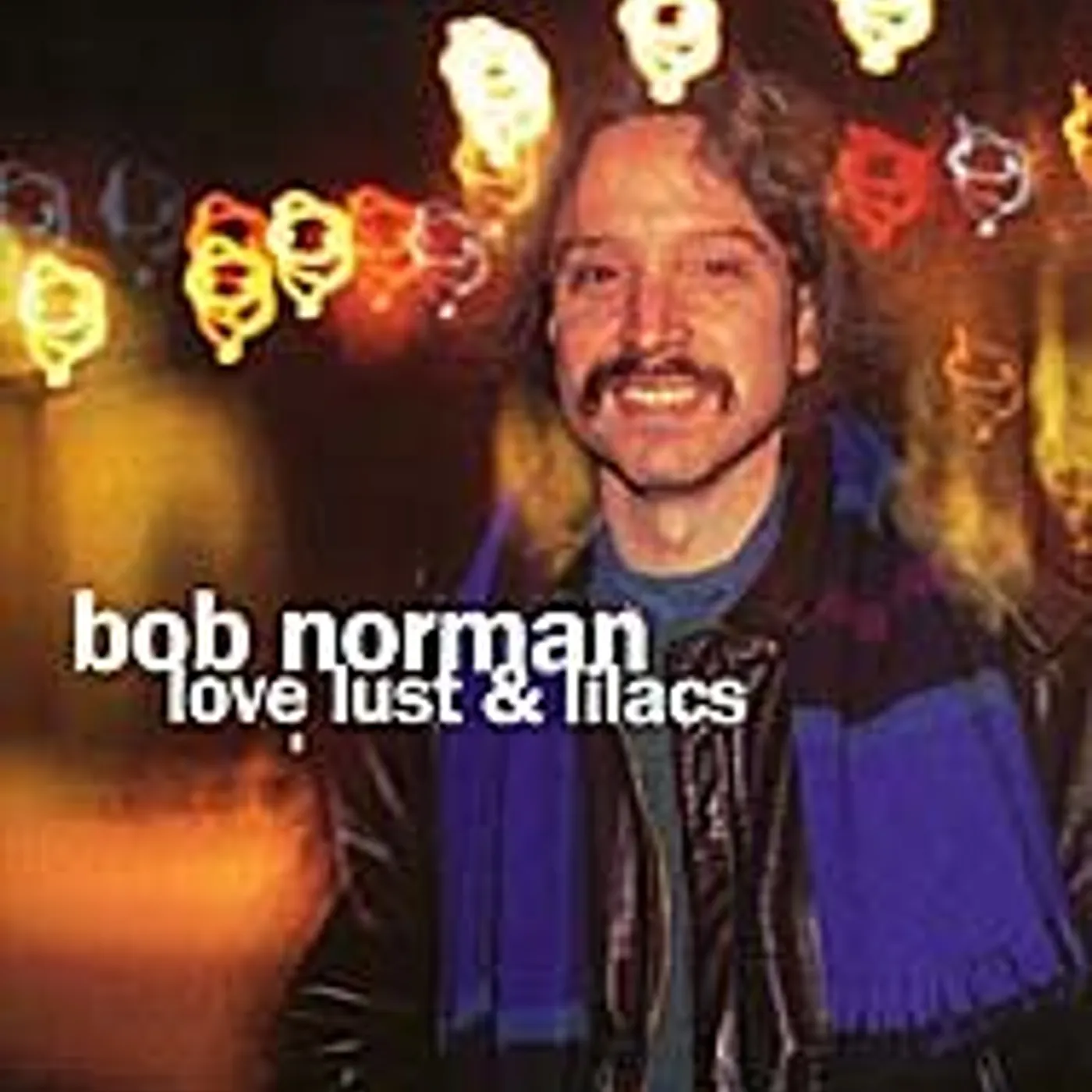 Bob Norman LOVE LUST & LILACS CD