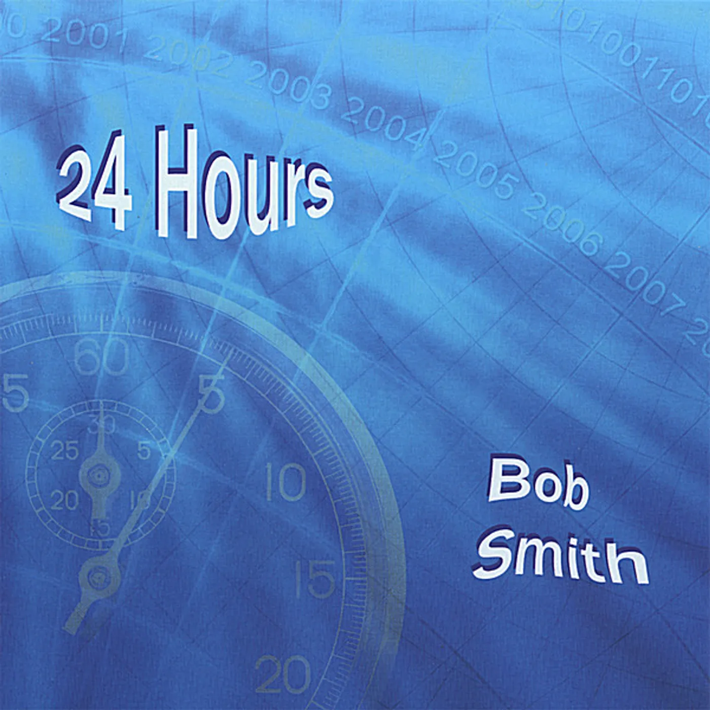 Bob Smith 24 HOURS CD
