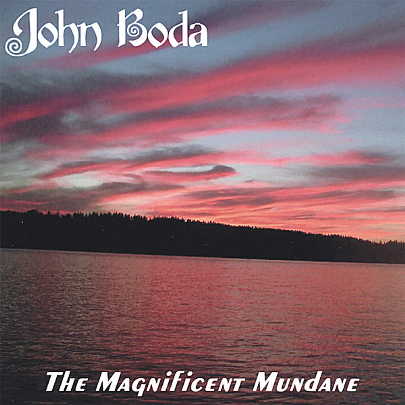 John Boda MAGNIFICENT MUNDANE CD