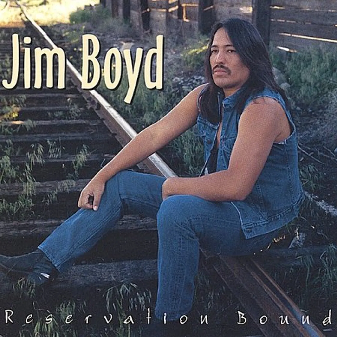 Jim Boyd RESERVATION BOUND CD