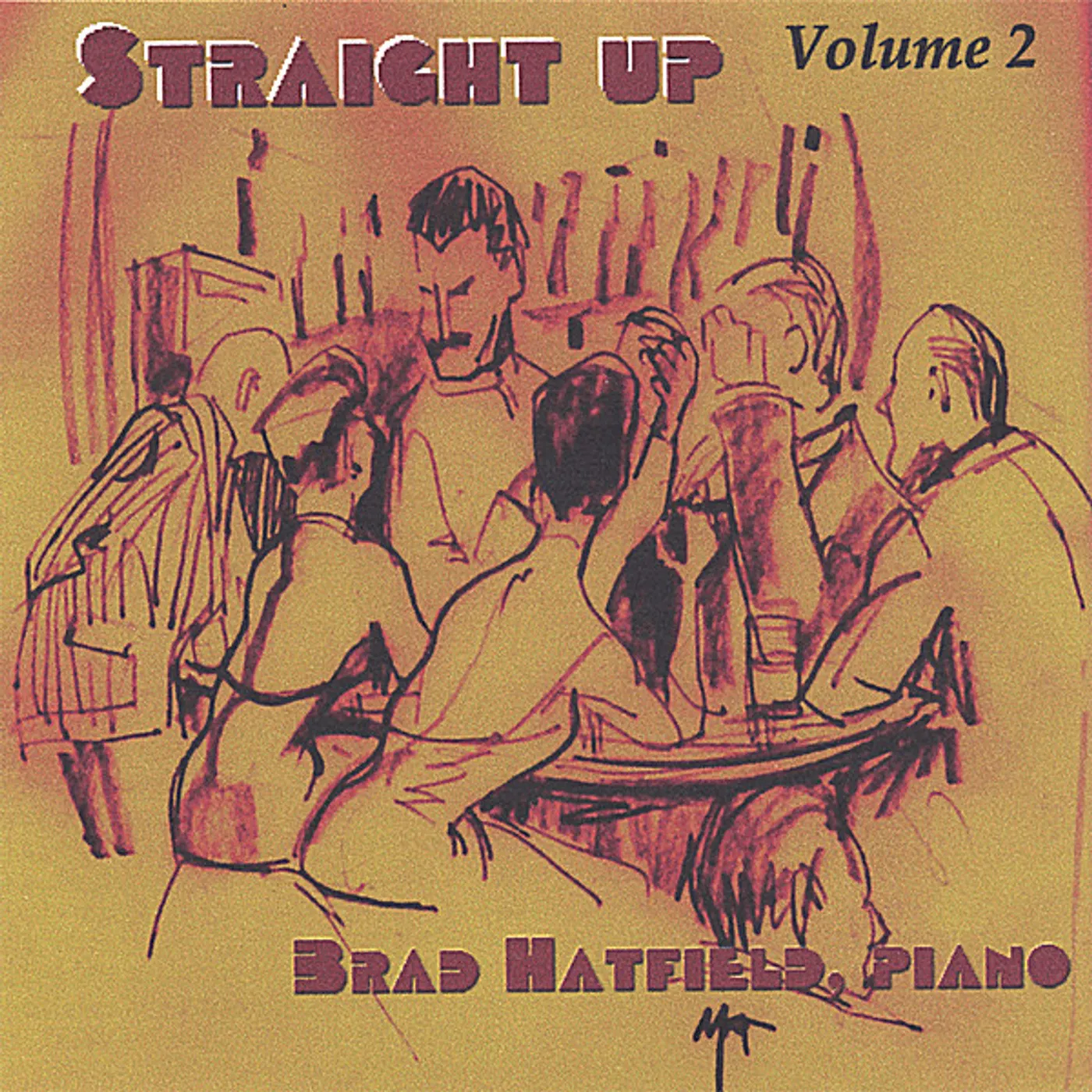 Brad Hatfield STRAIGHT UP-JAZZ & COCKTAILS 2 CD
