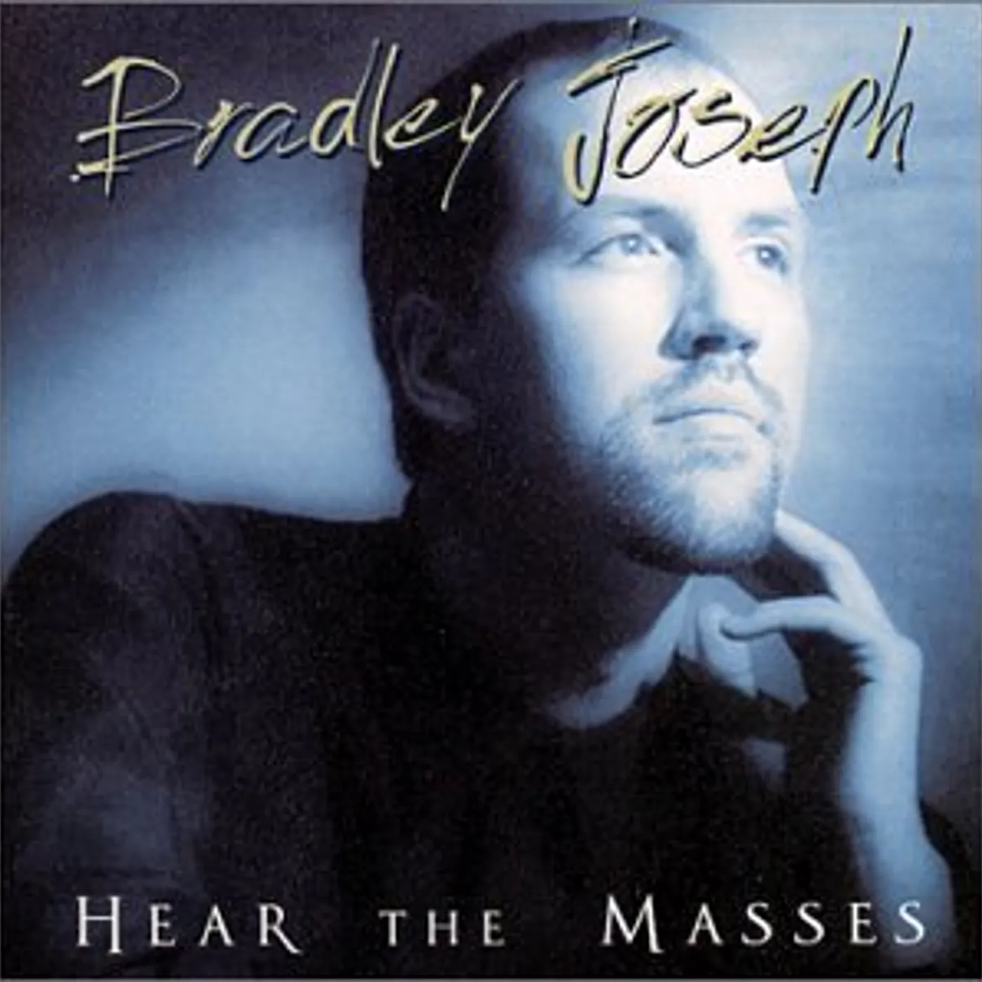 Bradley Joseph HEAR THE MASSES CD