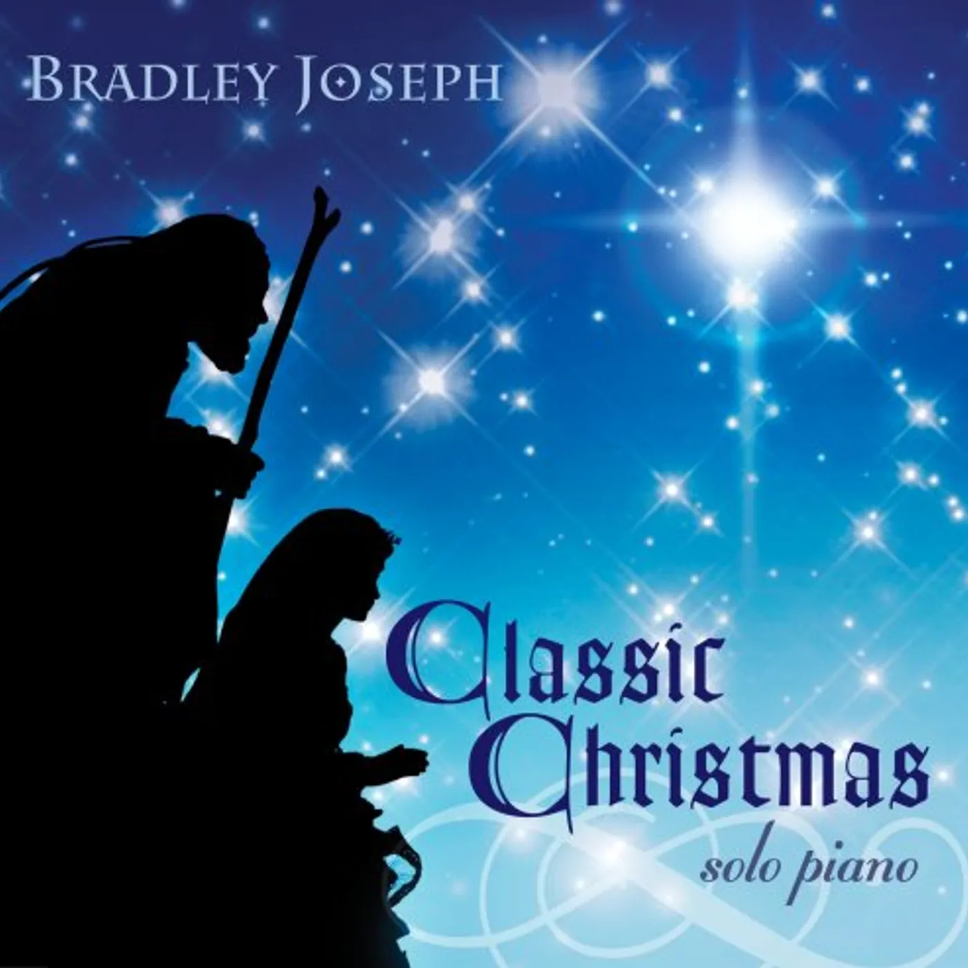 CLASSIC CHRISTMAS: BRADLEY JOSEPH CD
