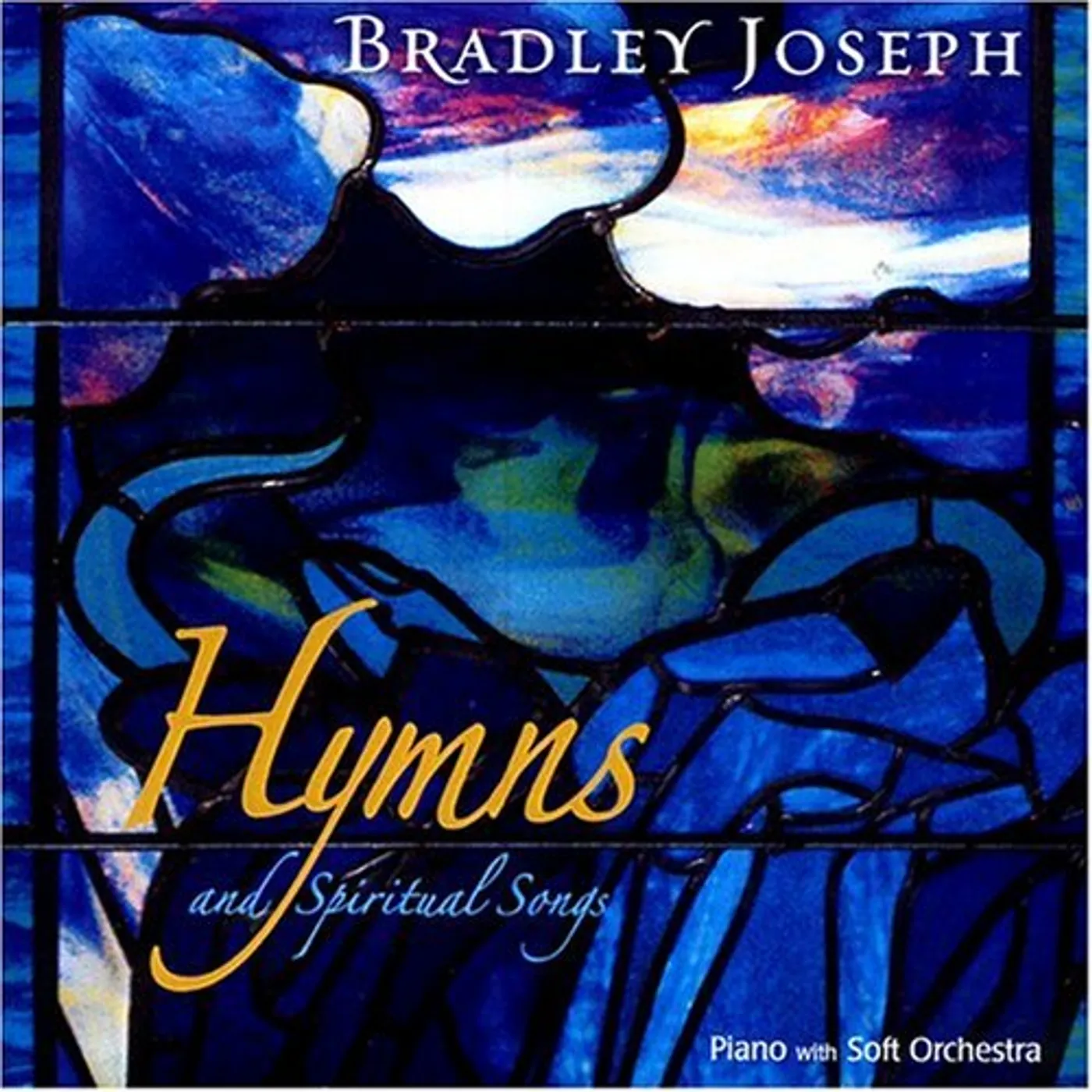 Bradley Joseph HYMNS & SPIRITUAL SONGS CD