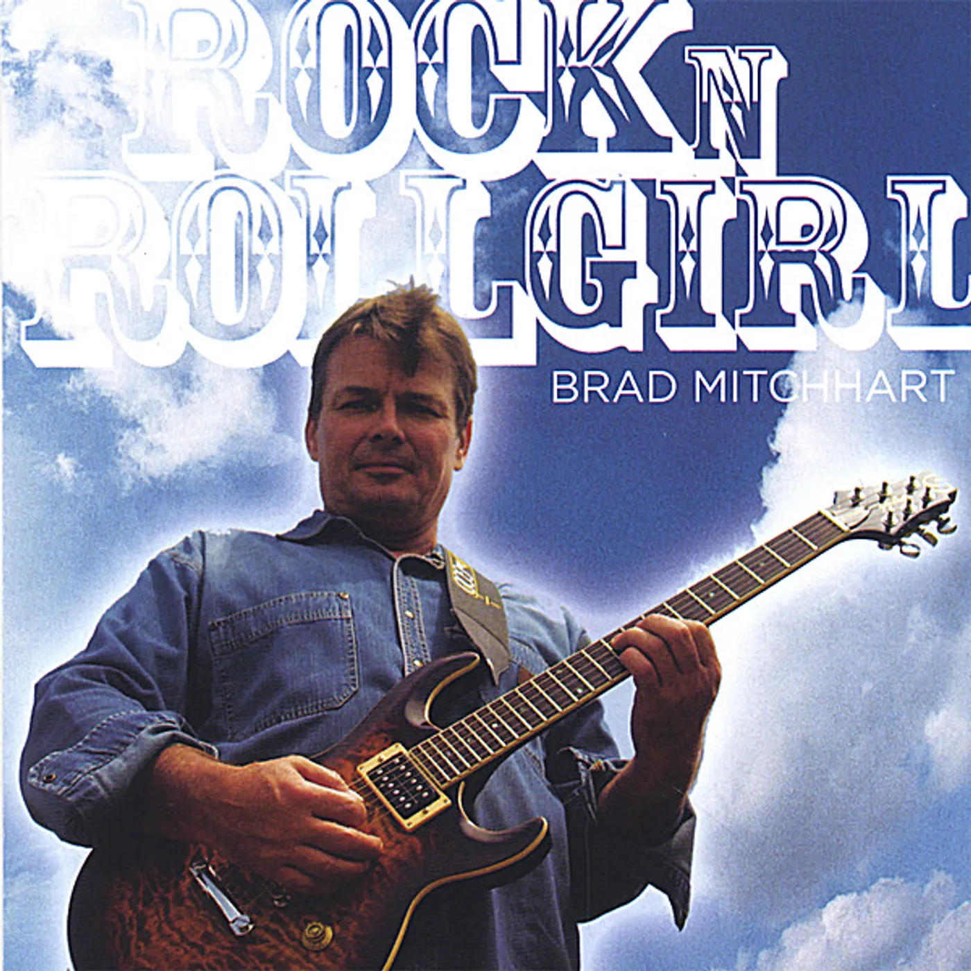 Brad Mitchhart ROCK N ROLL GIRL CD