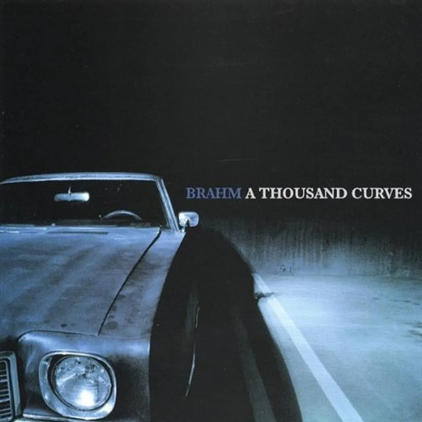 Brahm THOUSAND CURVES CD