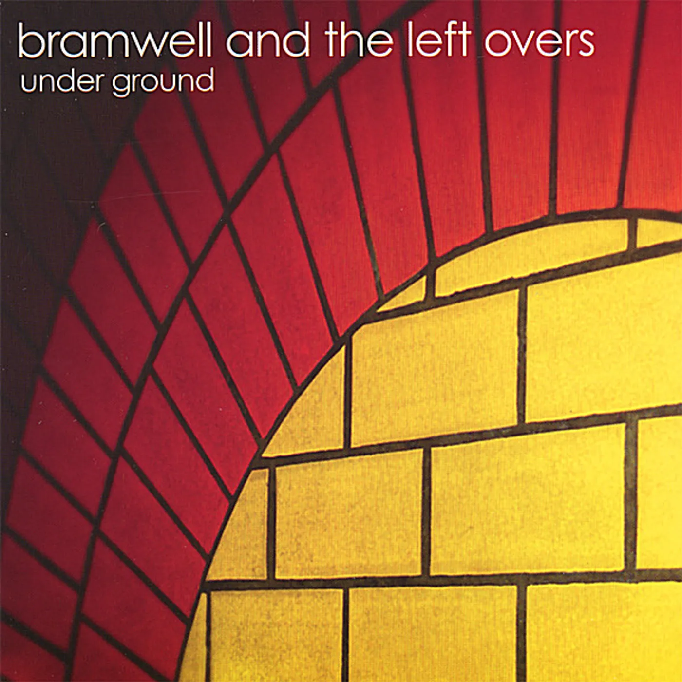 Bramwell & The Left Overs UNDER GROUND CD