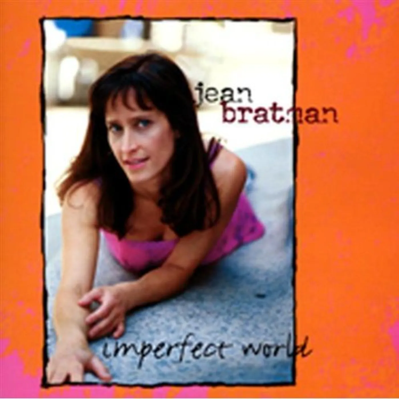 Jean Bratman IMPERFECT WORLD CD