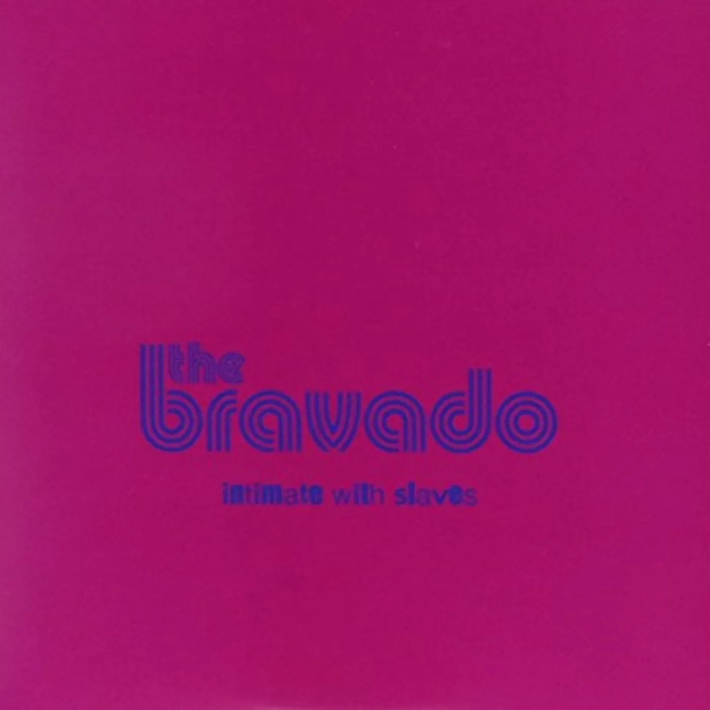 Bravado INTIMATE WITH SLAVES CD