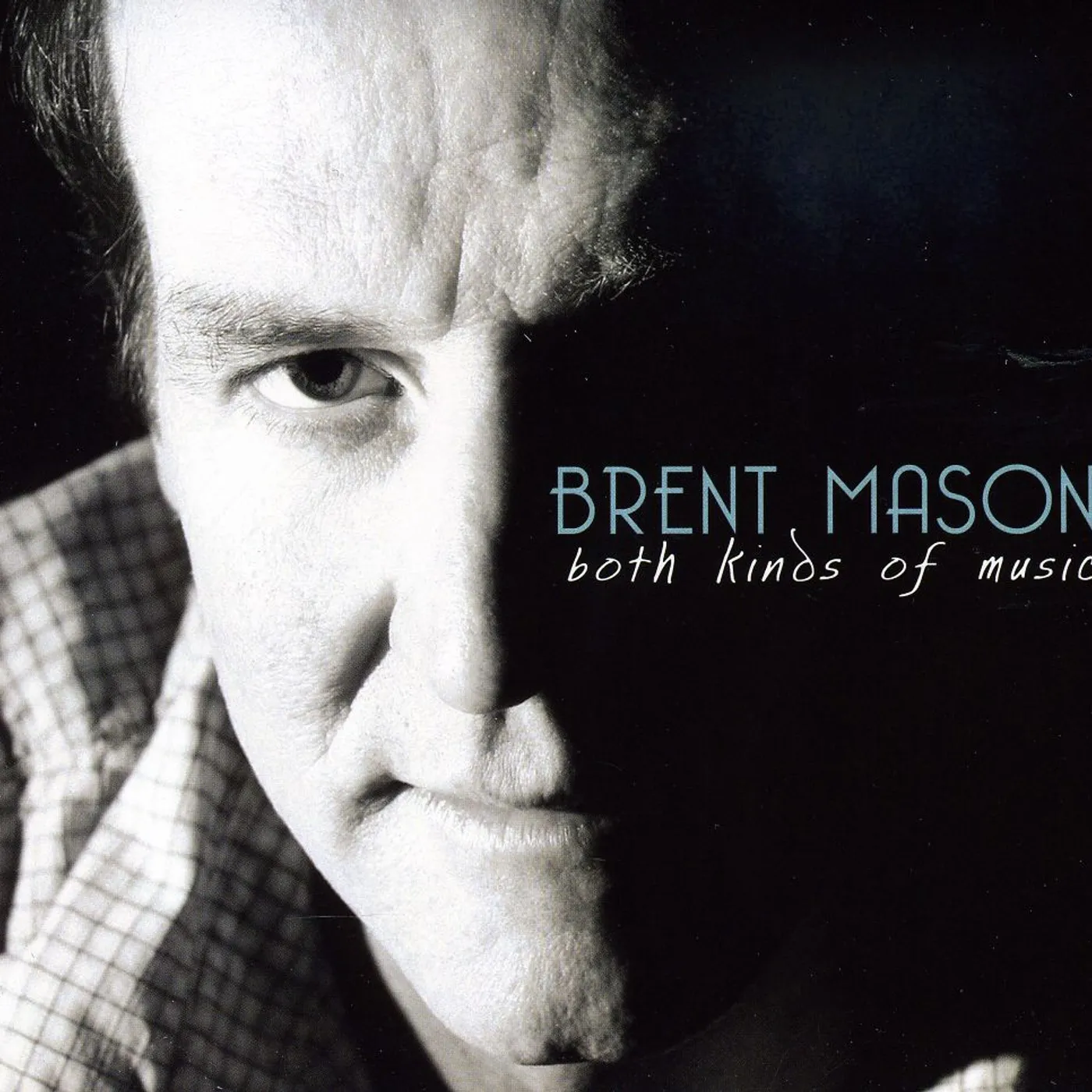 Brent Mason BOTH KINDS OF MUSIC CD